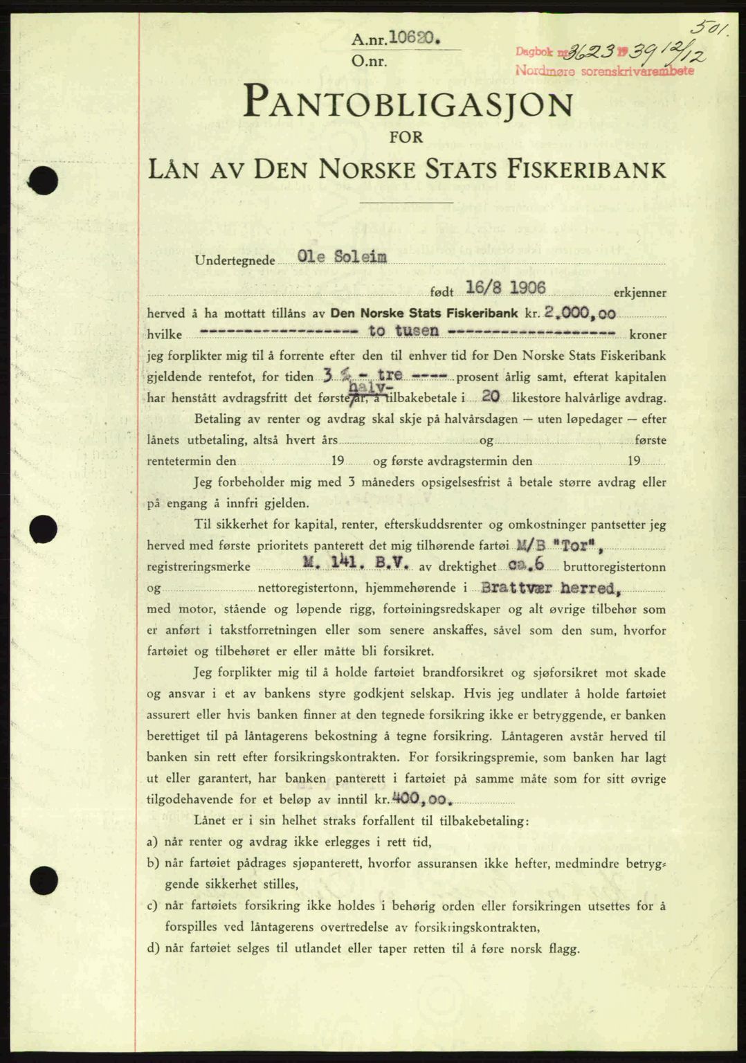 Nordmøre sorenskriveri, AV/SAT-A-4132/1/2/2Ca: Mortgage book no. B86, 1939-1940, Diary no: : 3623/1939