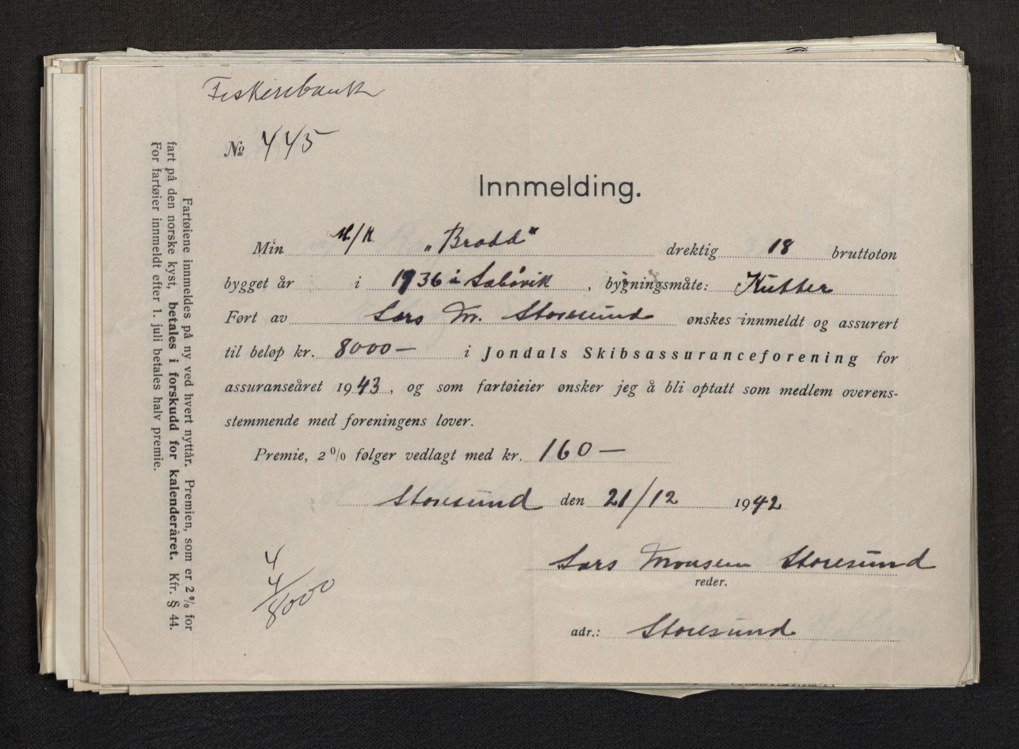 Jondal Skipsassuranseforening, AV/SAB-SAB/PA-0276/E/L0113: Korrespondanse , 1943