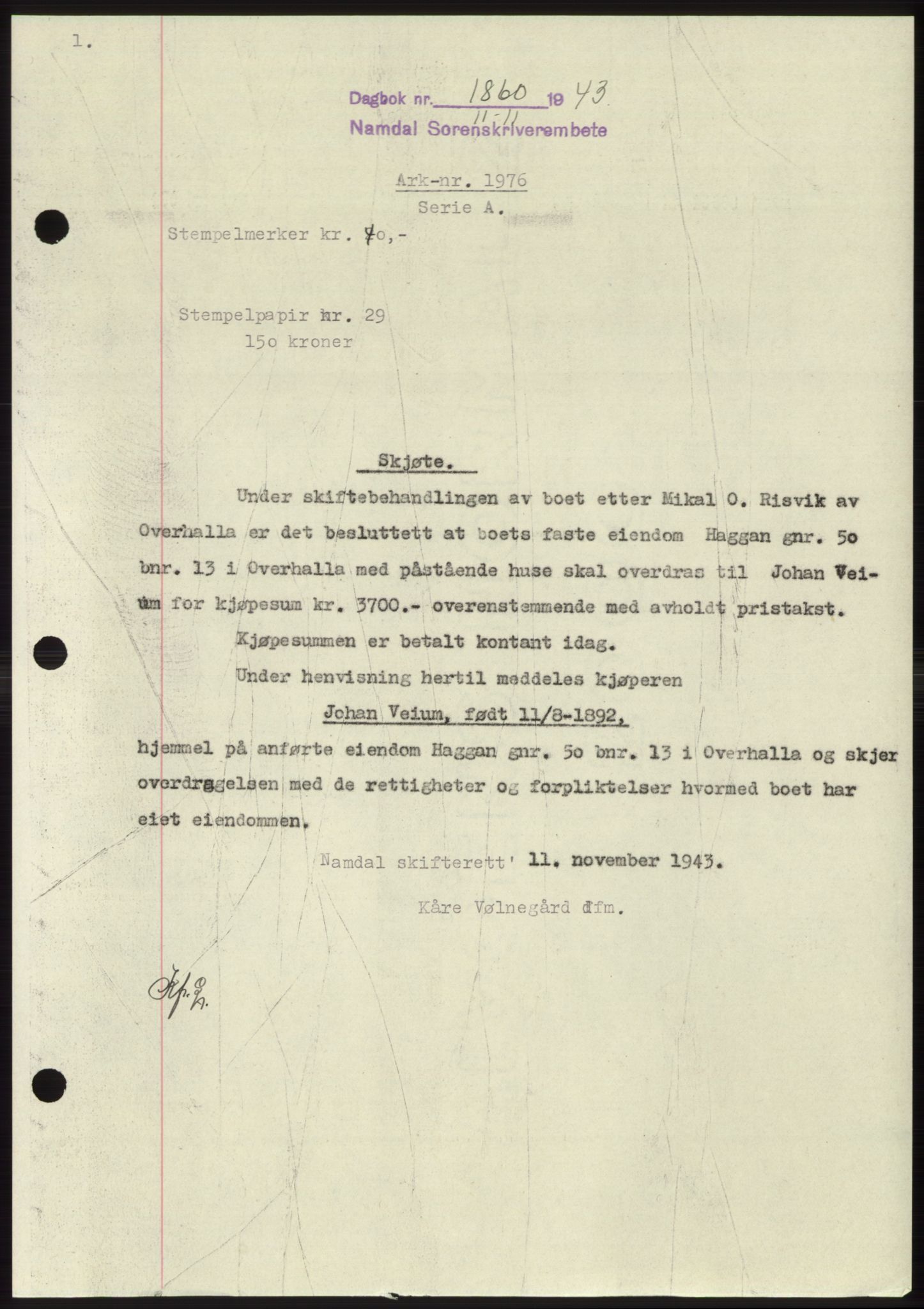 Namdal sorenskriveri, AV/SAT-A-4133/1/2/2C: Mortgage book no. -, 1943-1944, Diary no: : 1860/1943