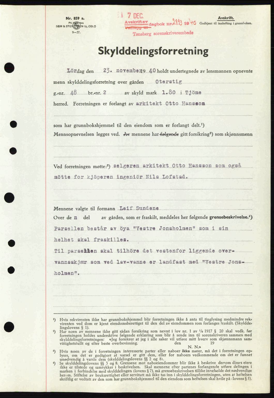 Tønsberg sorenskriveri, AV/SAKO-A-130/G/Ga/Gaa/L0009: Mortgage book no. A9, 1940-1941, Diary no: : 2833/1940