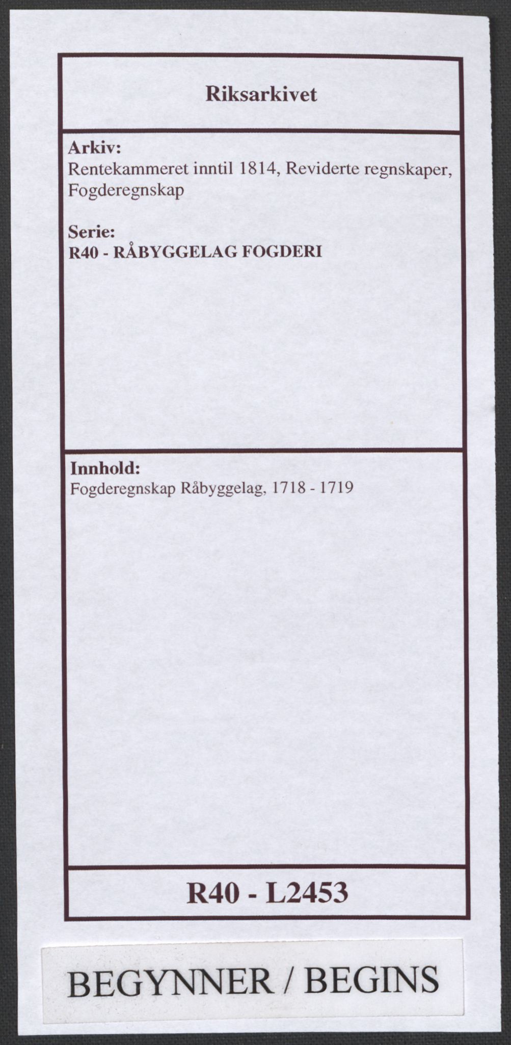 Rentekammeret inntil 1814, Reviderte regnskaper, Fogderegnskap, AV/RA-EA-4092/R40/L2453: Fogderegnskap Råbyggelag, 1718-1719, p. 1