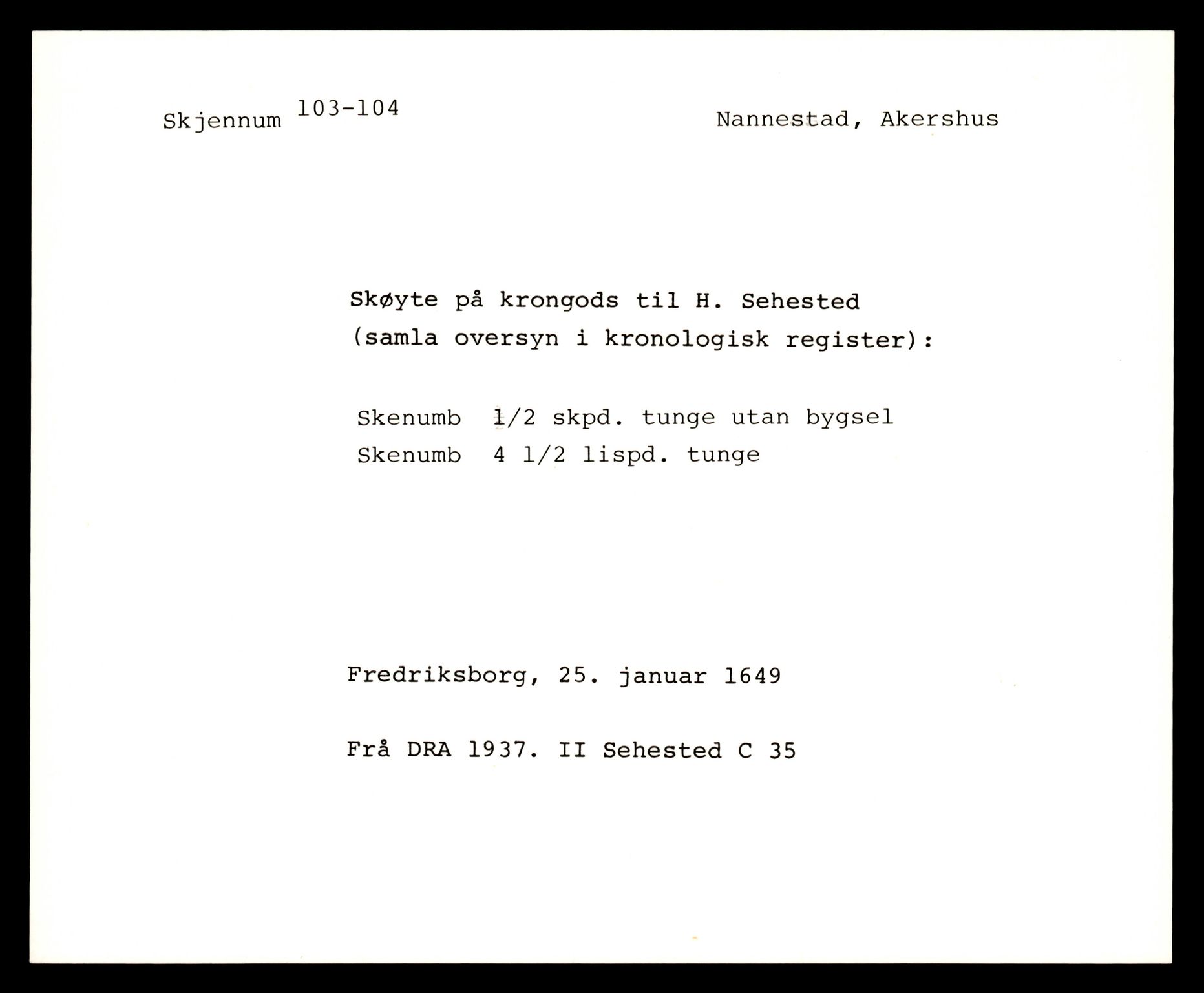 Riksarkivets diplomsamling, AV/RA-EA-5965/F35/F35e/L0006: Registreringssedler Akershus 2, 1400-1700, p. 819