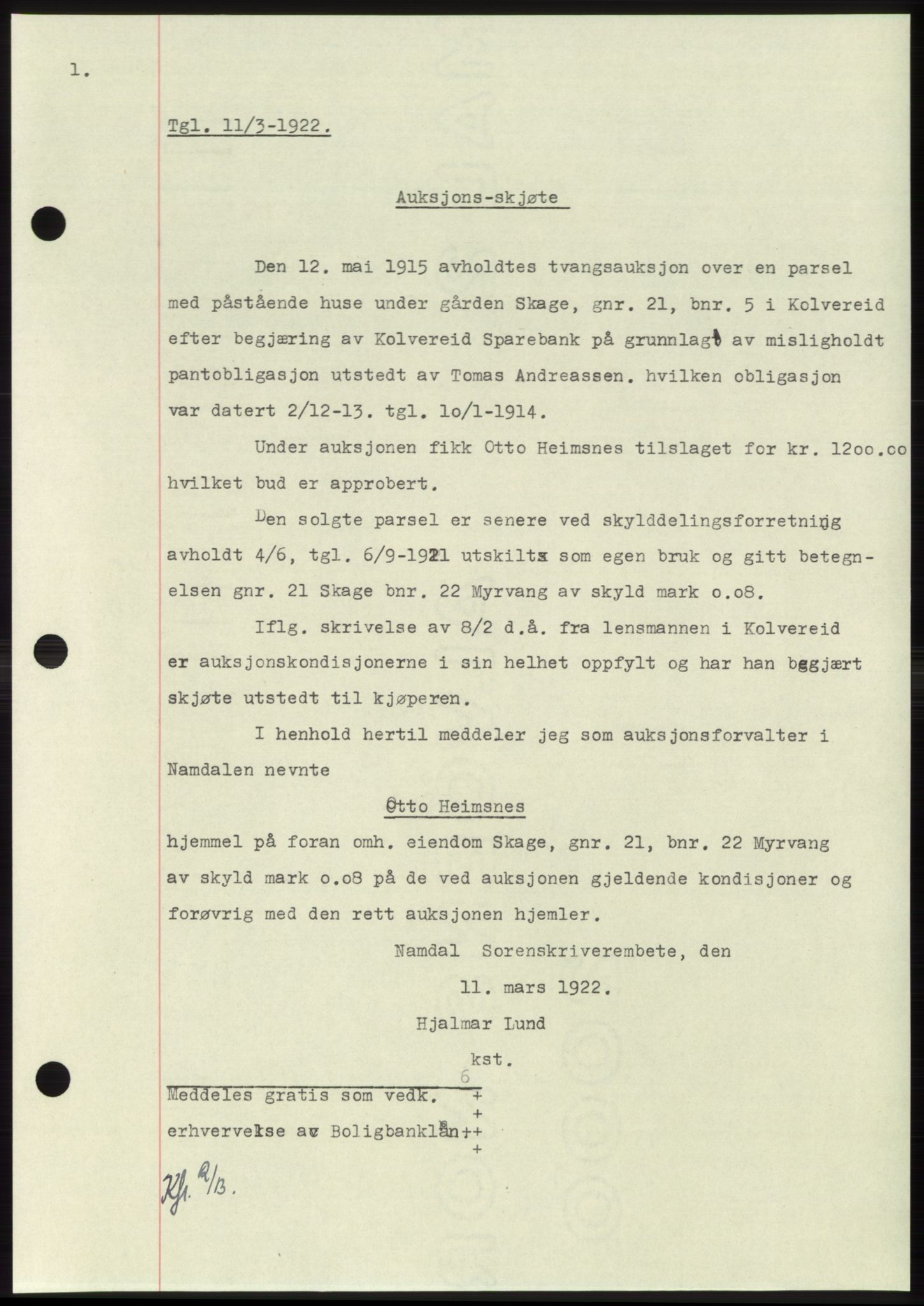 Namdal sorenskriveri, SAT/A-4133/1/2/2C: Mortgage book no. -, 1922-1925, Deed date: 11.03.1922