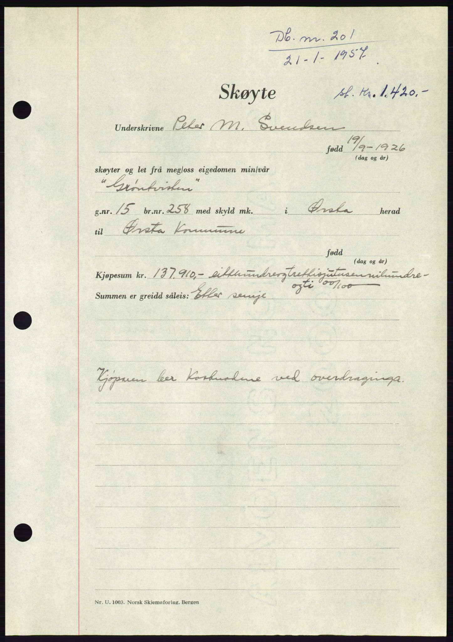 Søre Sunnmøre sorenskriveri, AV/SAT-A-4122/1/2/2C/L0105: Mortgage book no. 31A, 1956-1957, Diary no: : 201/1957