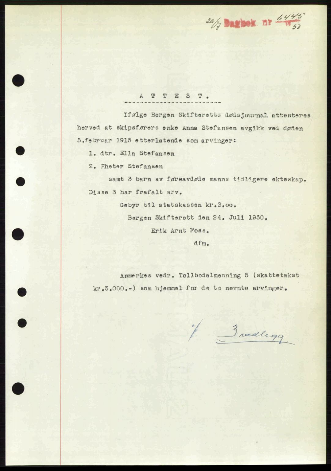 Byfogd og Byskriver i Bergen, AV/SAB-A-3401/03/03Bc/L0033: Mortgage book no. A26-27, 1950-1950, Diary no: : 6445/1950