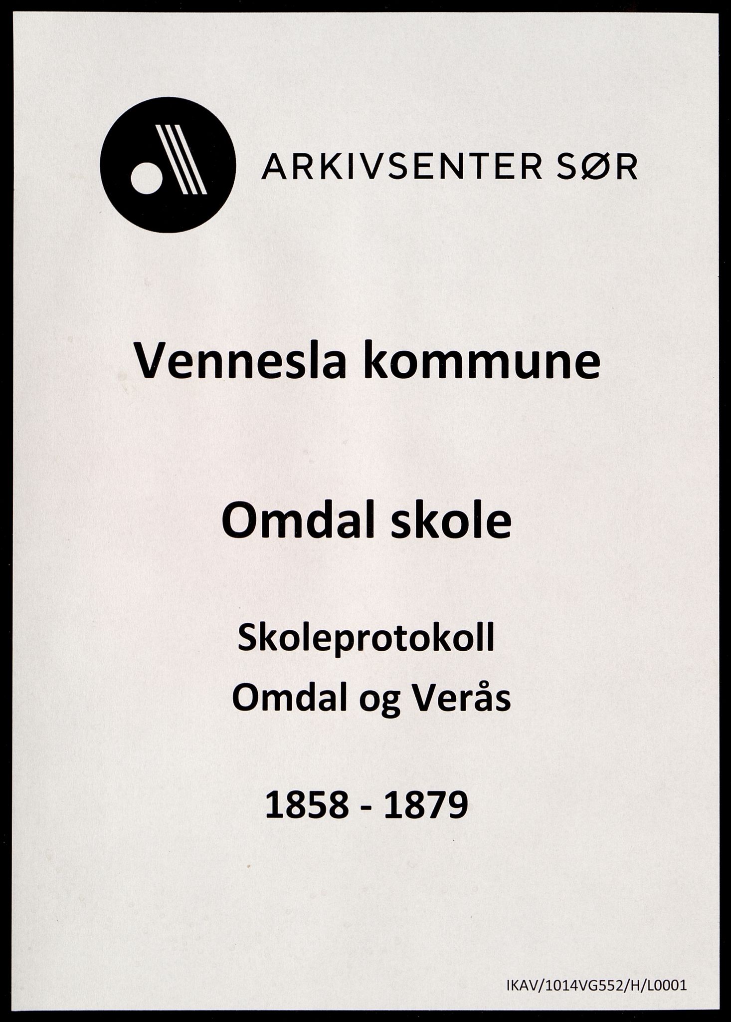 Vennesla kommune - Omdal Skole, ARKSOR/1014VG552/H/L0001: Skoleprotokoll, 1858-1879