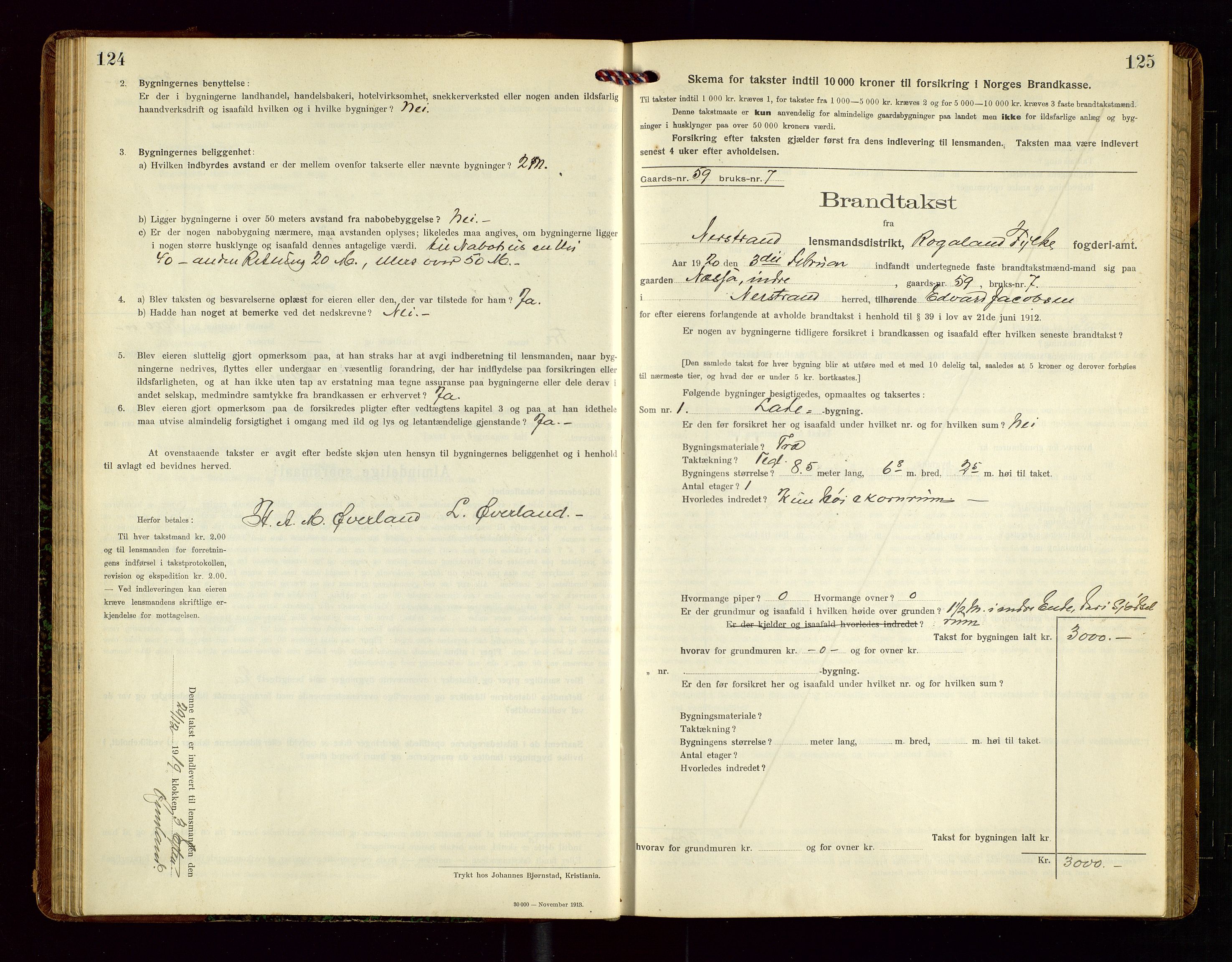 Nedstrand lensmannskontor, SAST/A-100236/Gob/L0002: "Brandtakstprotokol for Nerstrand lensmandsdistrikt Rogaland Fylke", 1916-1949, p. 124-125