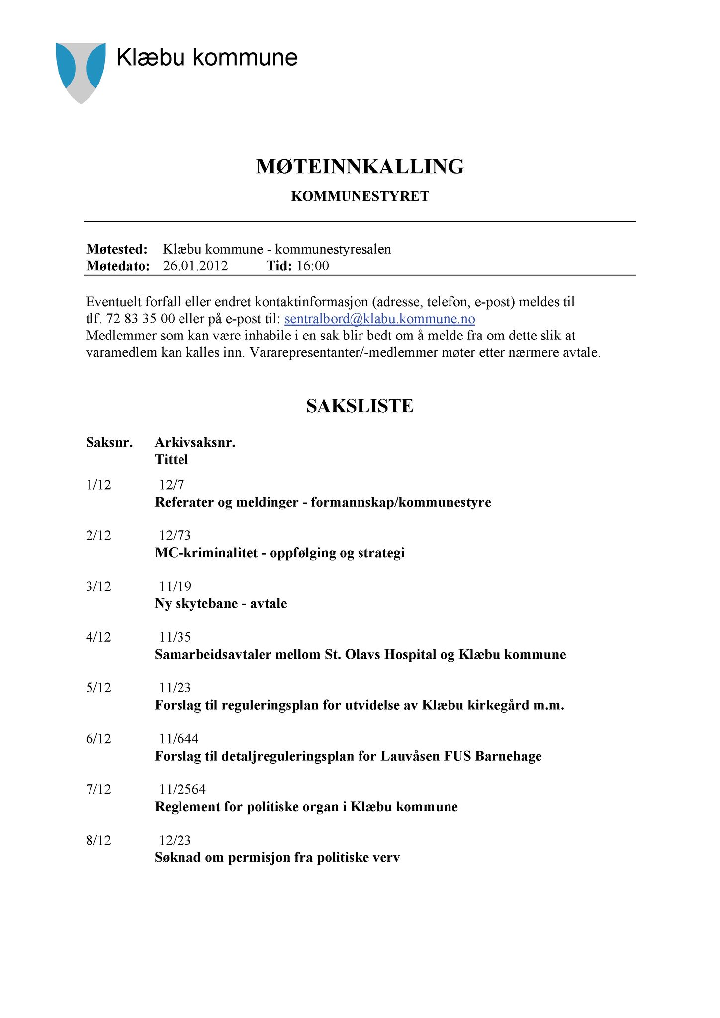 Klæbu Kommune, TRKO/KK/01-KS/L005: Kommunestyret - Møtedokumenter, 2012, p. 1