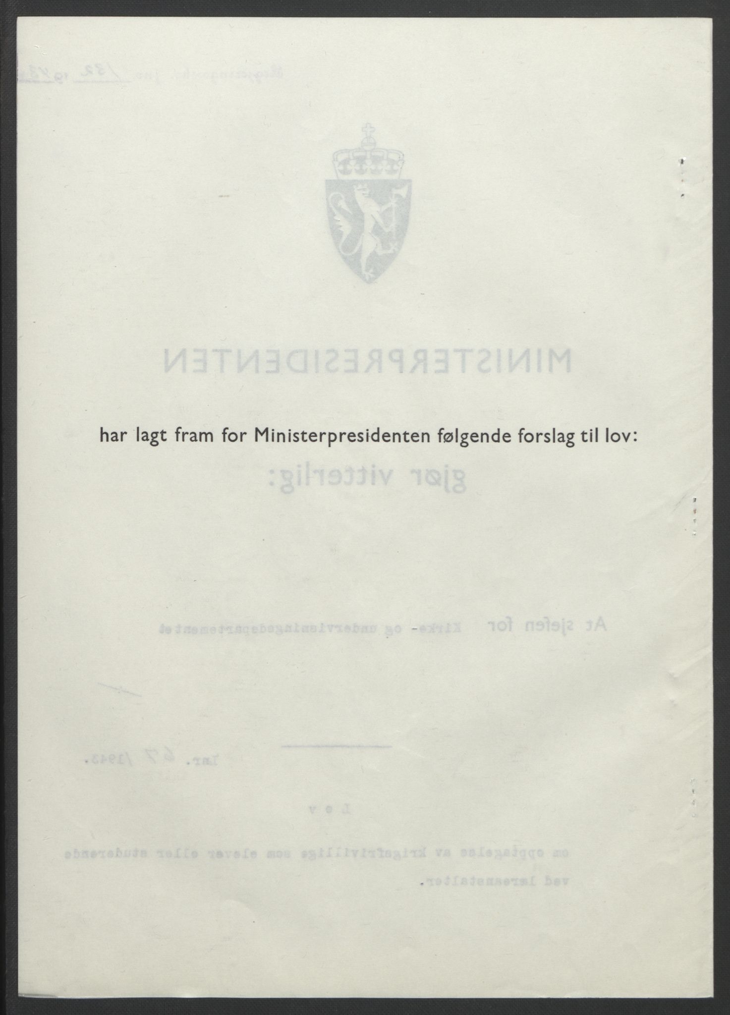 NS-administrasjonen 1940-1945 (Statsrådsekretariatet, de kommisariske statsråder mm), RA/S-4279/D/Db/L0099: Lover, 1943, p. 309
