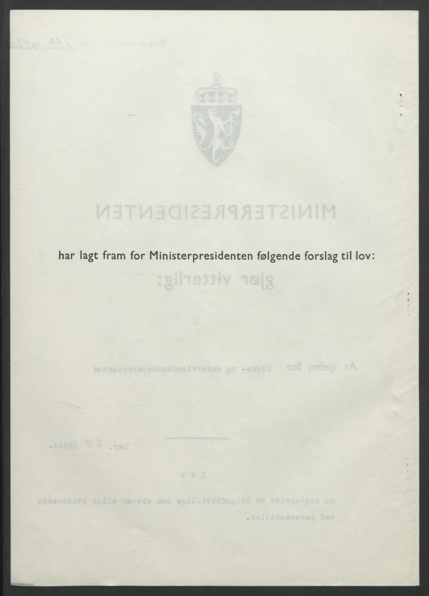 NS-administrasjonen 1940-1945 (Statsrådsekretariatet, de kommisariske statsråder mm), AV/RA-S-4279/D/Db/L0099: Lover, 1943, p. 309