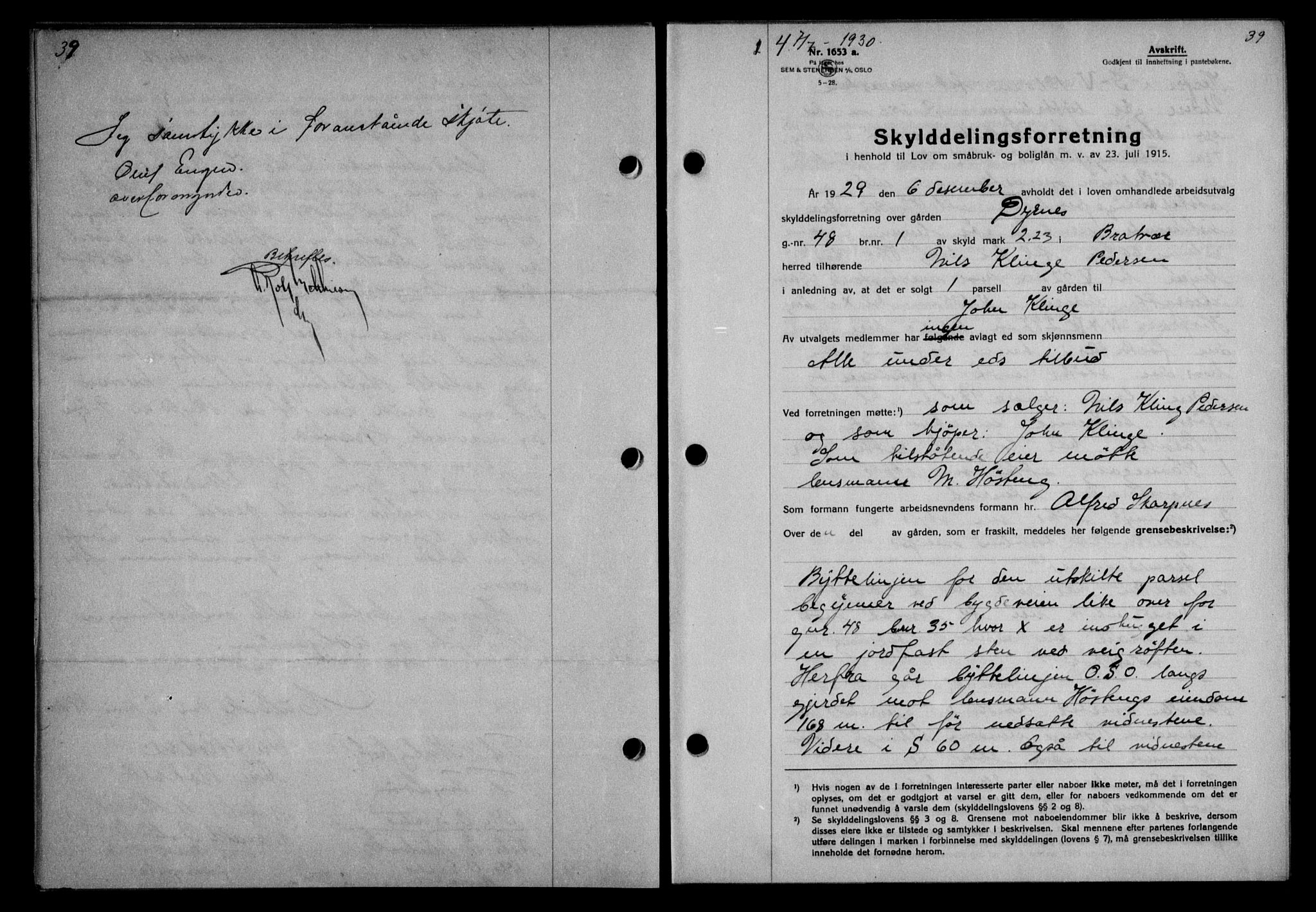 Nordmøre sorenskriveri, AV/SAT-A-4132/1/2/2Ca/L0070: Mortgage book no. 60, 1930-1930, Deed date: 07.07.1930