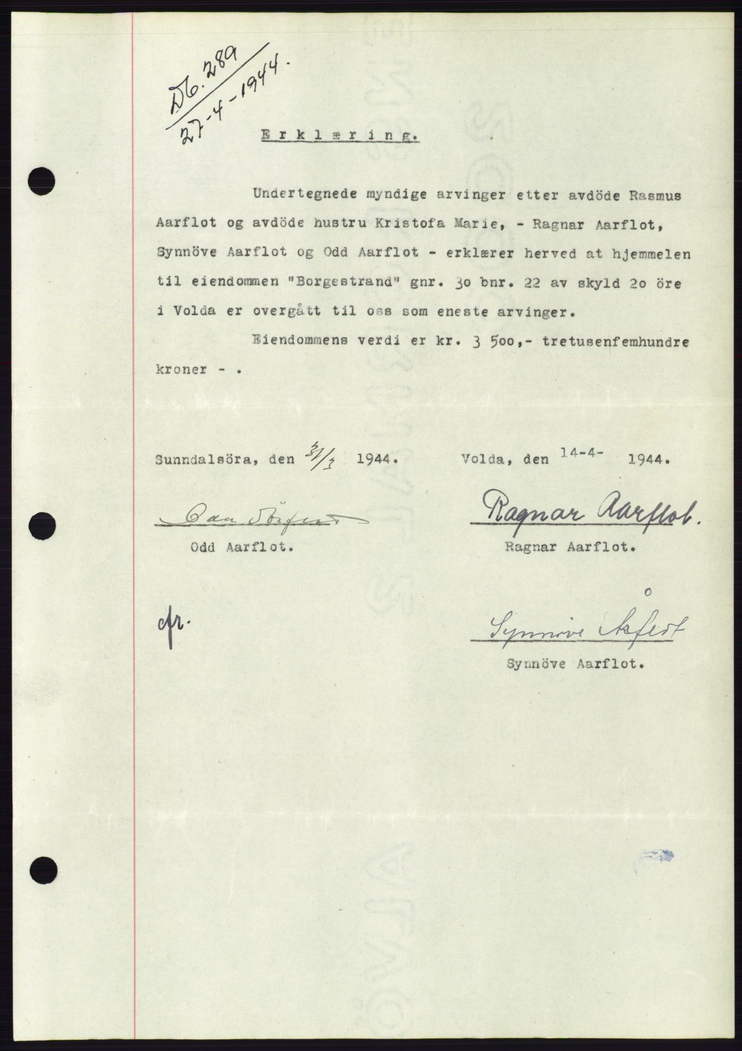 Søre Sunnmøre sorenskriveri, AV/SAT-A-4122/1/2/2C/L0114: Mortgage book no. 1-2B, 1943-1947, Diary no: : 289/1944