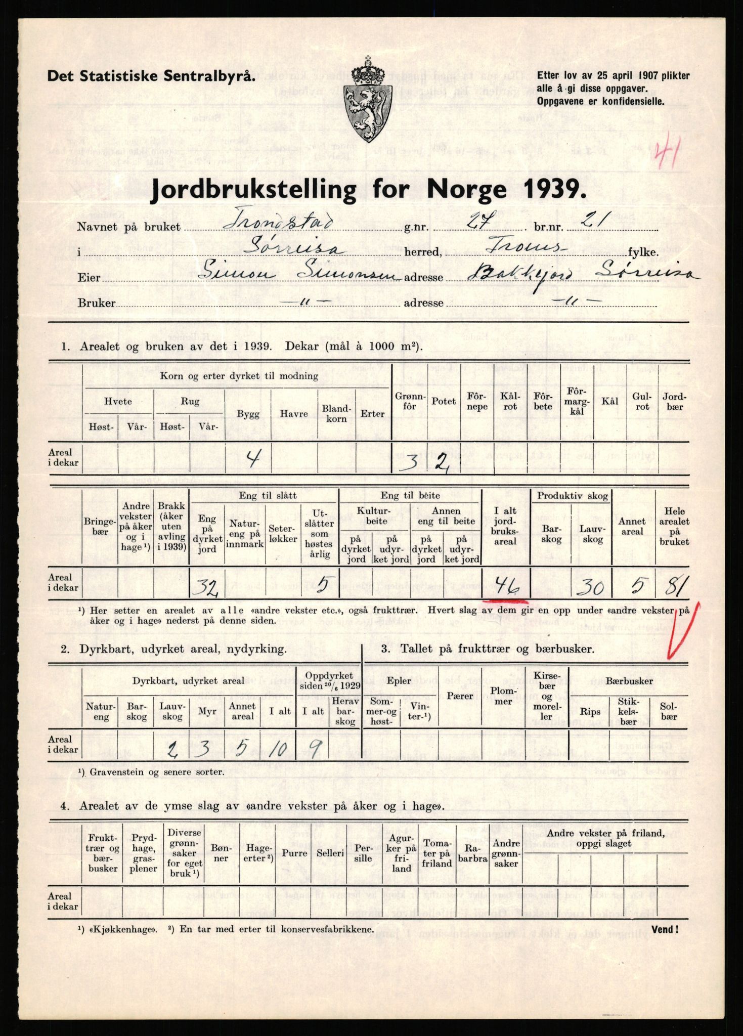 Statistisk sentralbyrå, Næringsøkonomiske emner, Jordbruk, skogbruk, jakt, fiske og fangst, AV/RA-S-2234/G/Gb/L0341: Troms: Sørreisa og Tranøy, 1939, p. 391