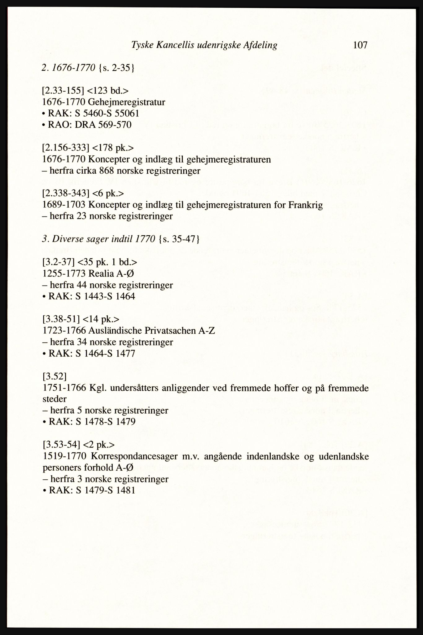 Publikasjoner utgitt av Arkivverket, PUBL/PUBL-001/A/0002: Erik Gøbel: NOREG, Tværregistratur over norgesrelevant materiale i Rigsarkivet i København (2000), 2000, p. 109