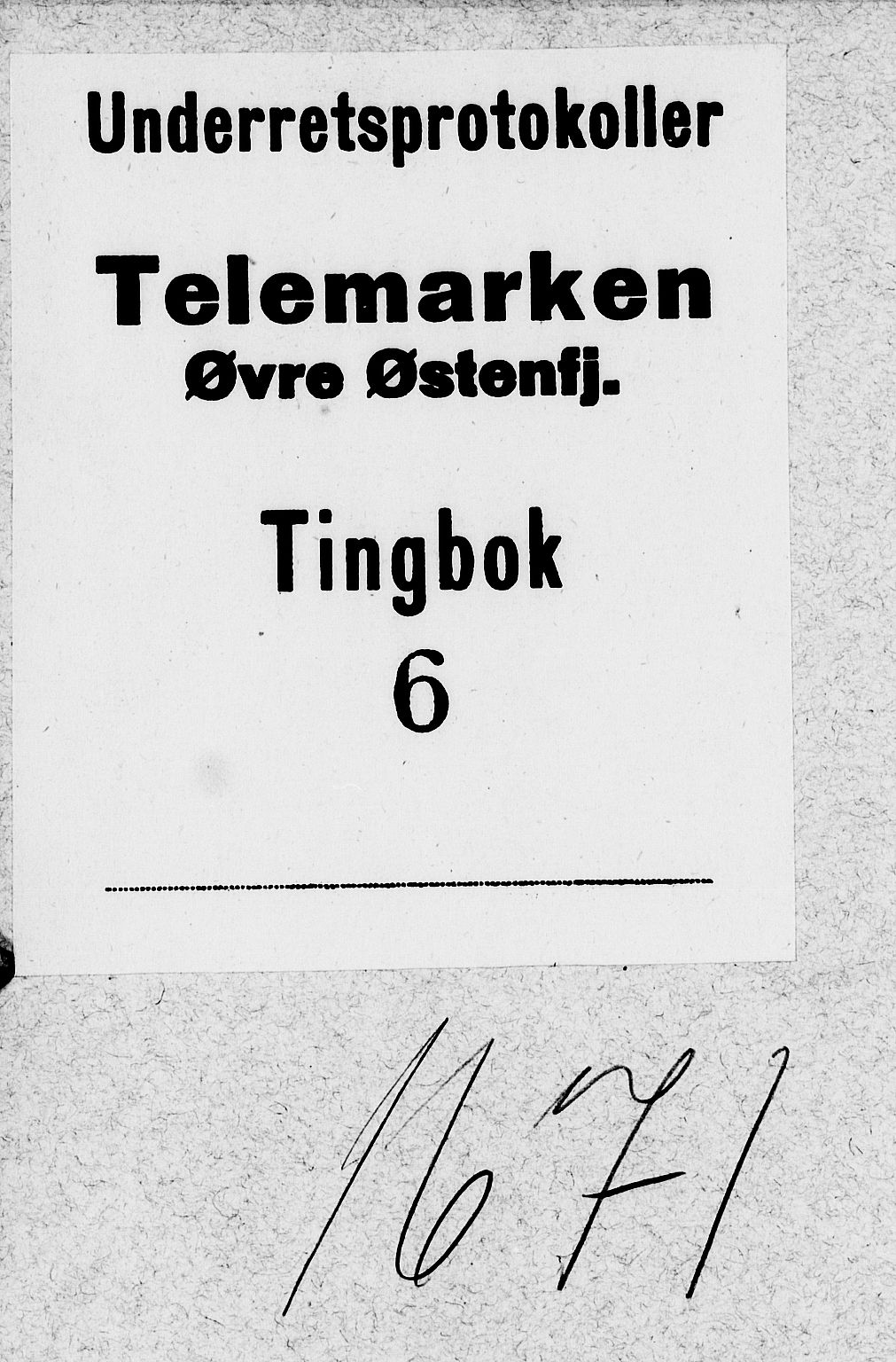 Øvre Telemark østfjelske sorenskriveri, SAKO/A-213/F/Fa/Faa/L0006: Tingbok, 1671