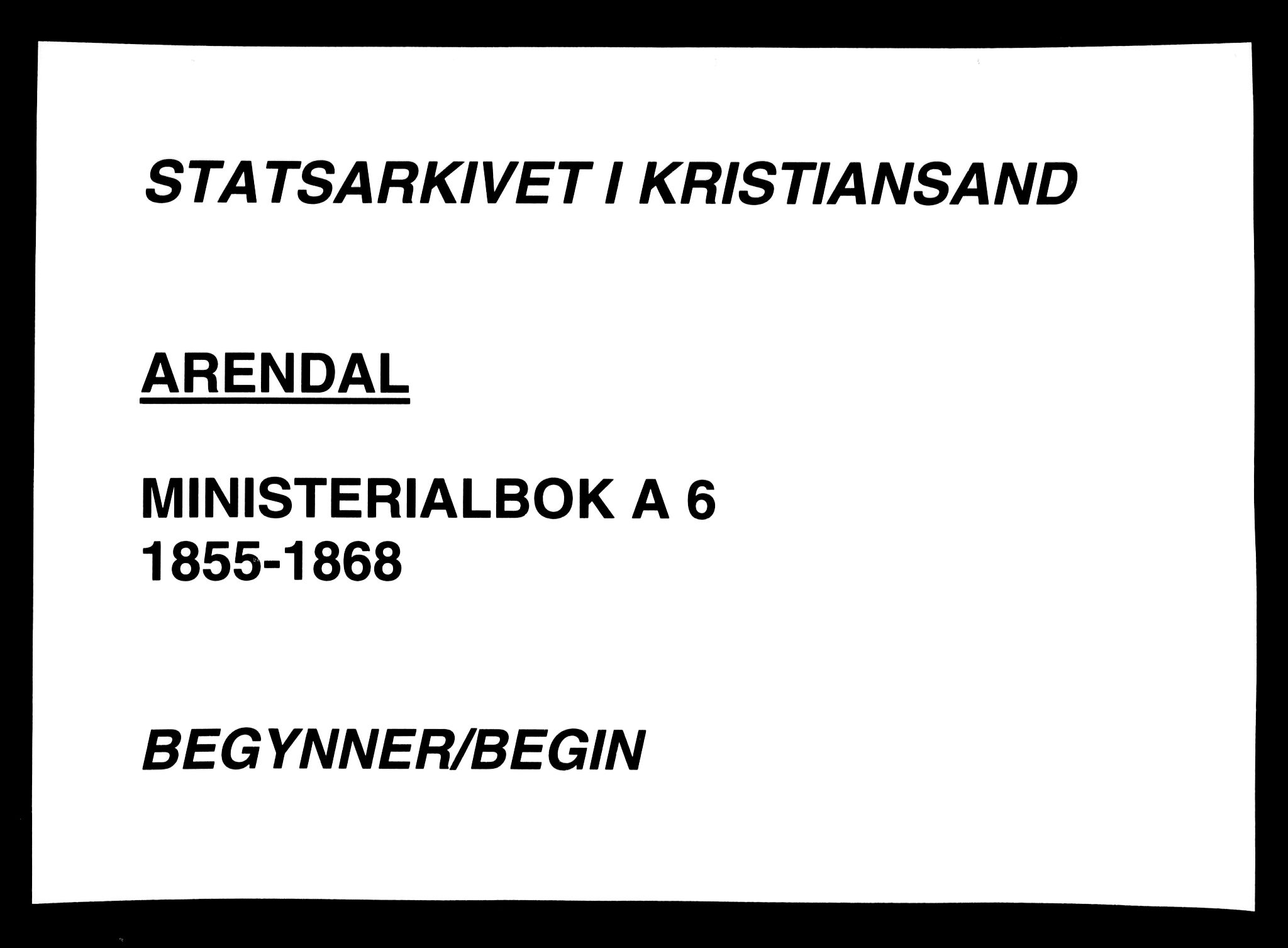 Arendal sokneprestkontor, Trefoldighet, SAK/1111-0040/F/Fa/L0006: Parish register (official) no. A 6, 1855-1868