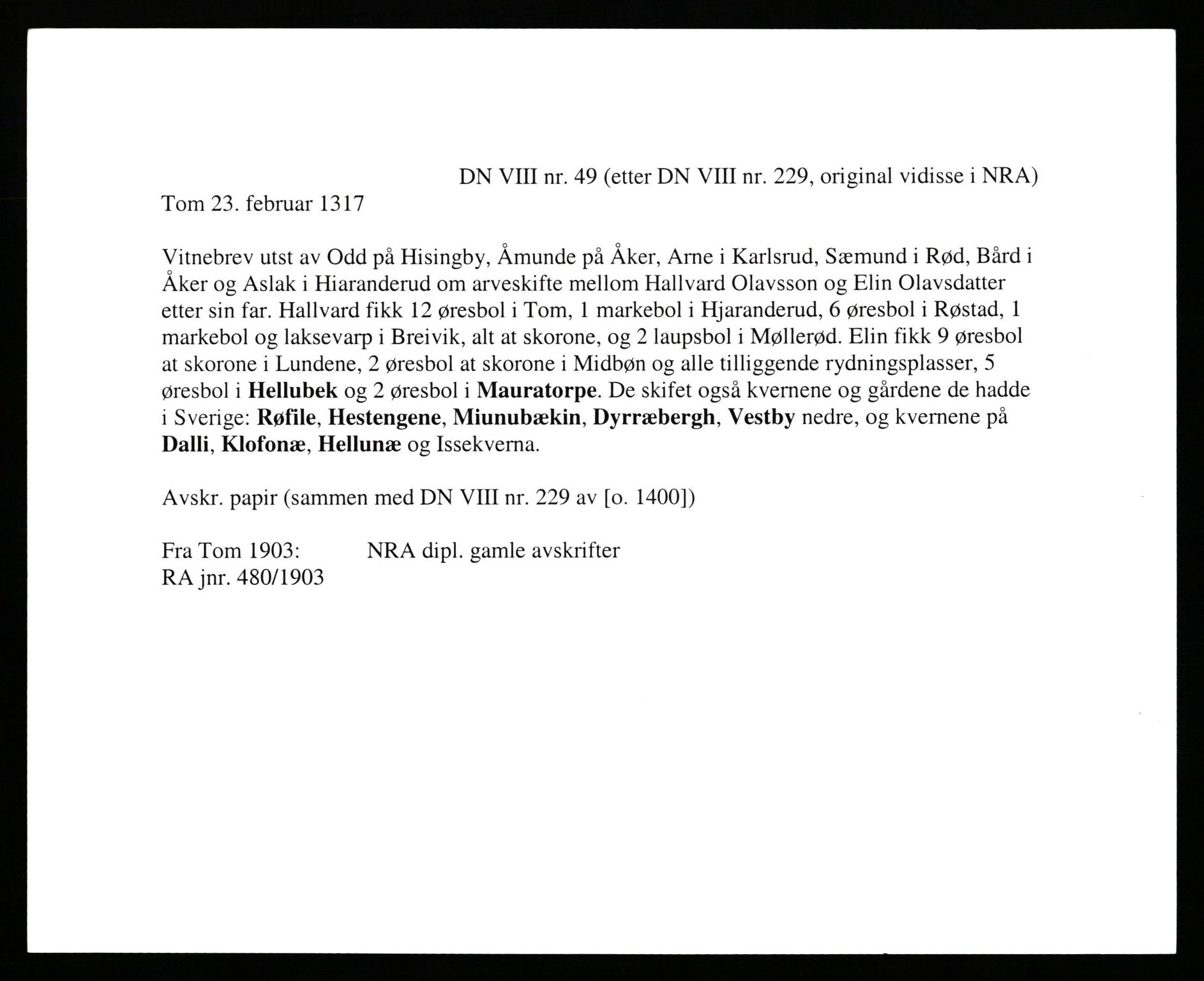 Riksarkivets registre til utrykte diplomer, RA/FIKTIV-001/B/01: Kronologisk ordnede sedler, 1307-1566, p. 3