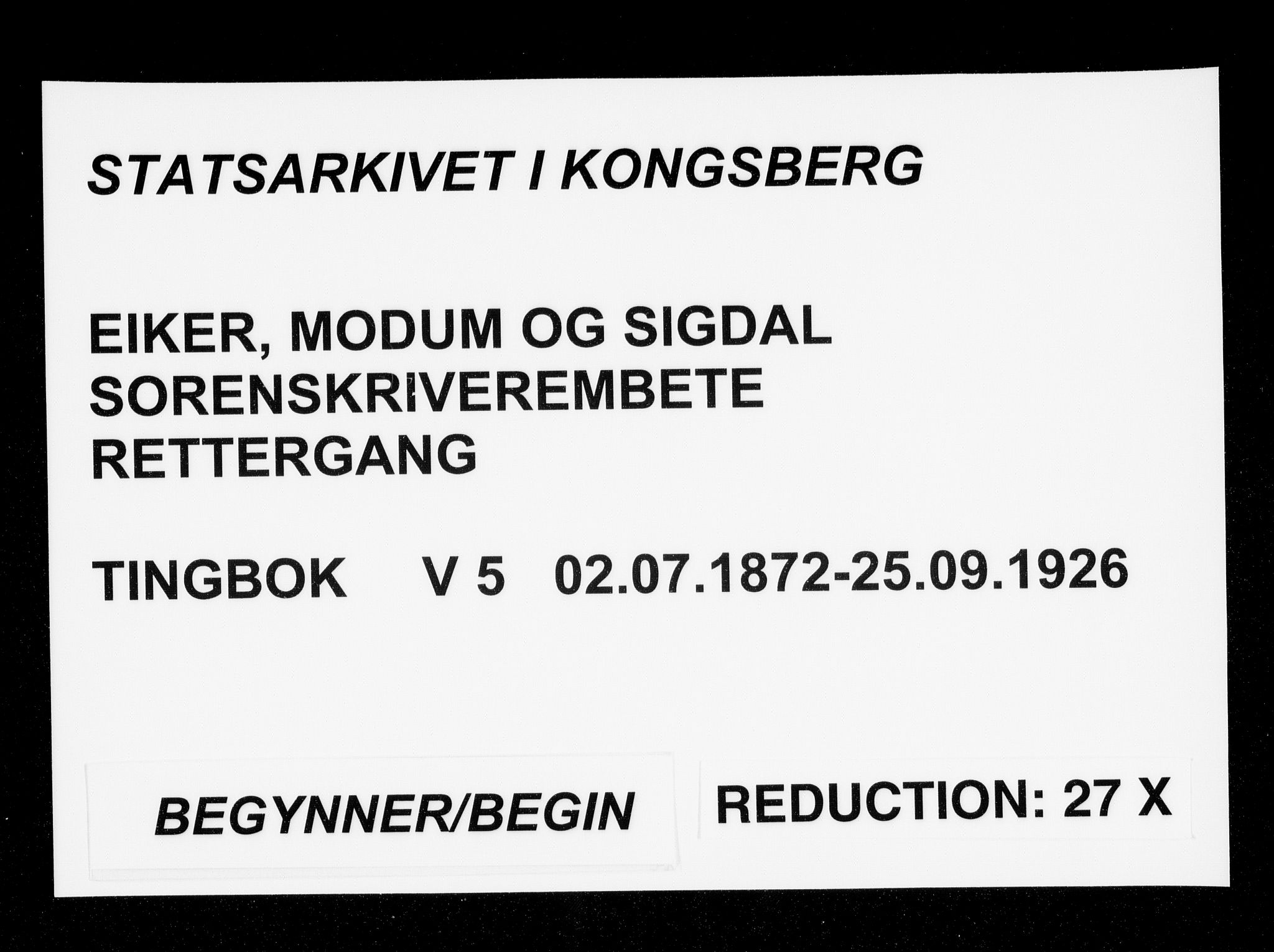 Eiker, Modum og Sigdal sorenskriveri, AV/SAKO-A-123/F/Fa/Fae/L0005: Tingbok, 1872-1926