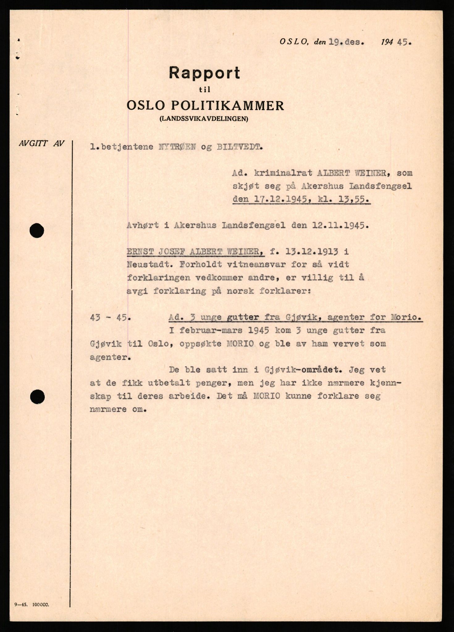 Forsvaret, Forsvarets overkommando II, AV/RA-RAFA-3915/D/Db/L0035: CI Questionaires. Tyske okkupasjonsstyrker i Norge. Tyskere., 1945-1946, p. 281