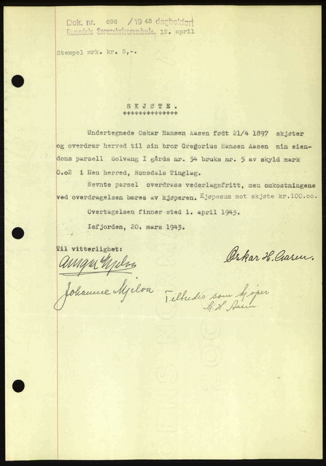 Romsdal sorenskriveri, AV/SAT-A-4149/1/2/2C: Mortgage book no. A14, 1943-1943, Diary no: : 696/1943