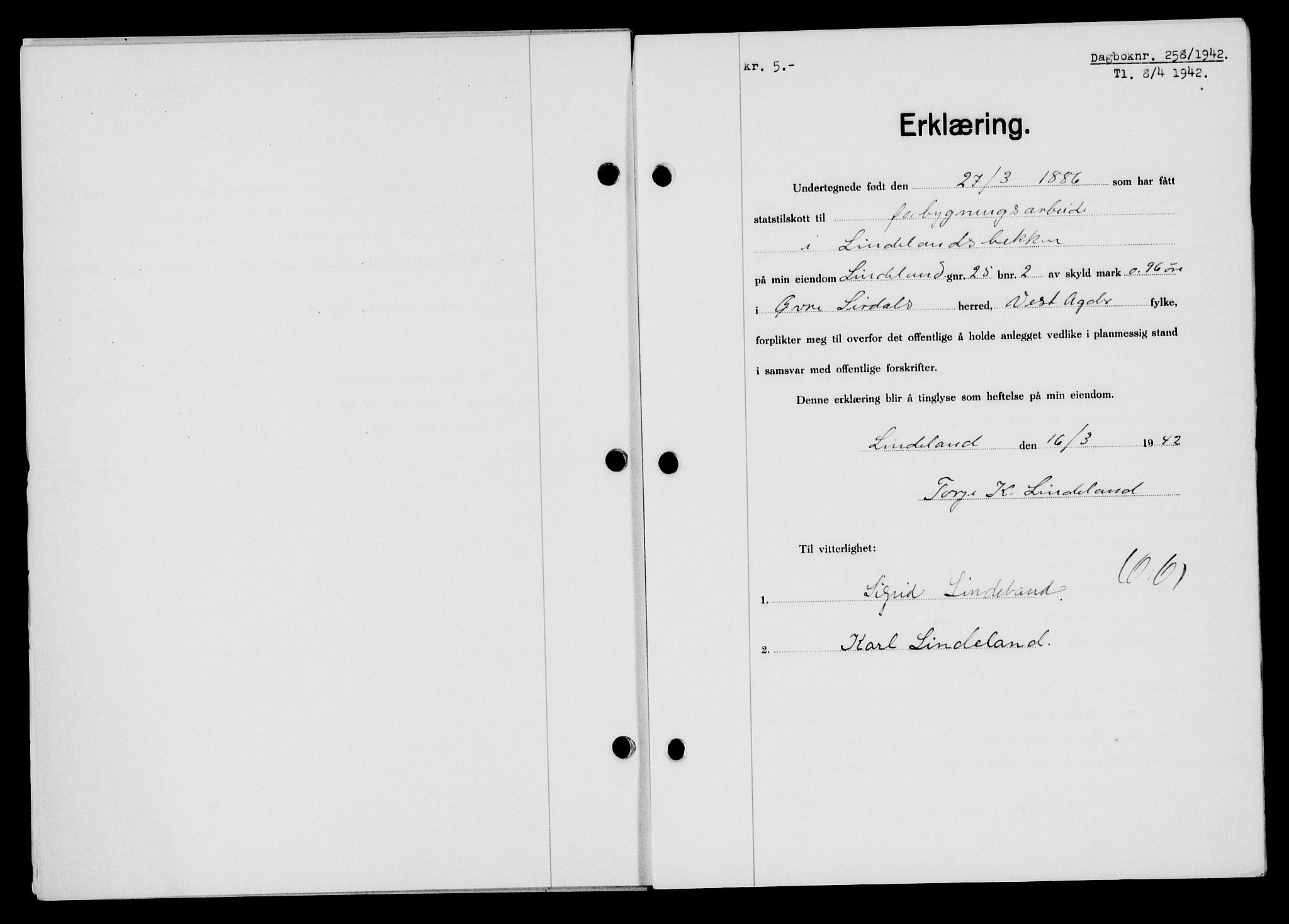 Flekkefjord sorenskriveri, SAK/1221-0001/G/Gb/Gba/L0057: Mortgage book no. A-5, 1941-1942, Diary no: : 258/1942