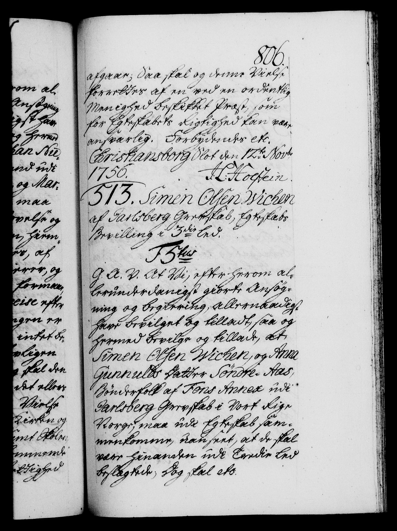 Danske Kanselli 1572-1799, RA/EA-3023/F/Fc/Fca/Fcaa/L0039: Norske registre, 1755-1756, p. 806a