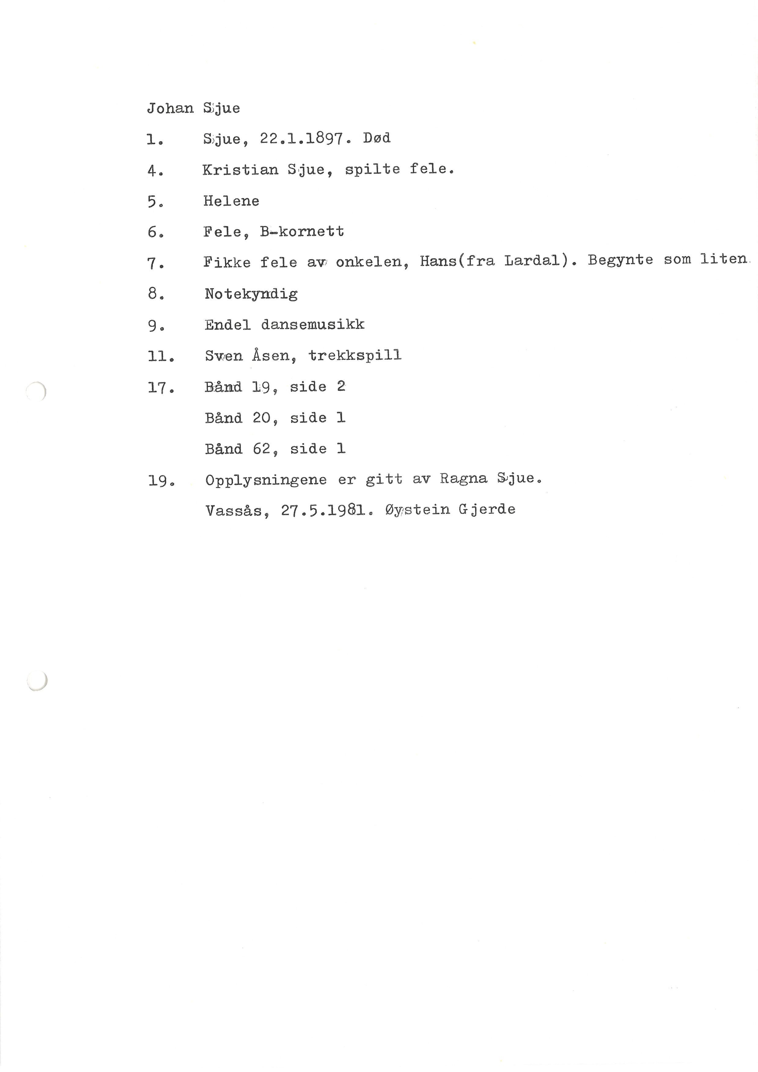 Sa 16 - Folkemusikk fra Vestfold, Gjerdesamlingen, VEMU/A-1868/I/L0001: Informantregister med intervjunedtegnelser, 1979-1986