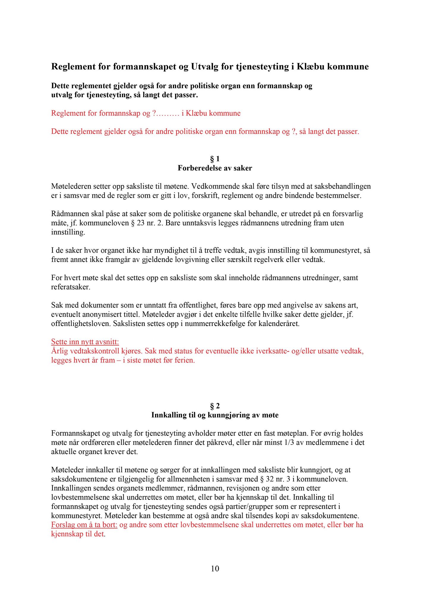 Klæbu Kommune, TRKO/KK/02-FS/L004: Formannsskapet - Møtedokumenter, 2011, p. 3222