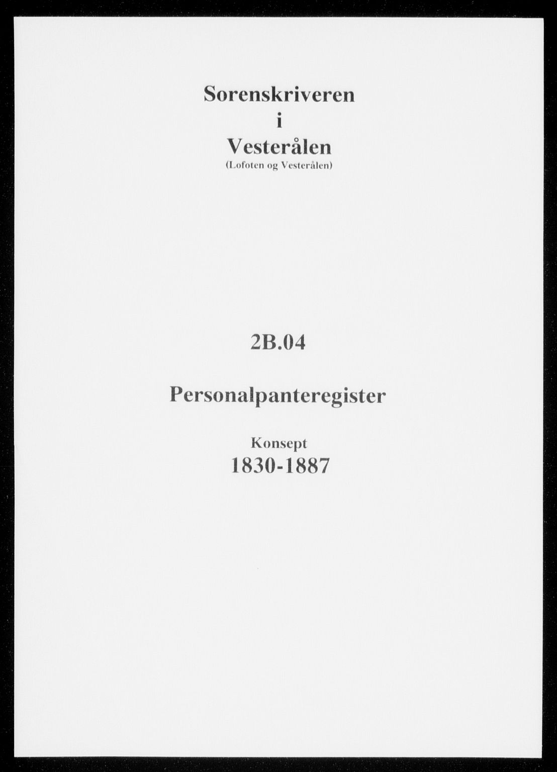 Vesterålen sorenskriveri, SAT/A-4180/1/2/2B/L0004: Mortgage register no. 4, 1830-1887