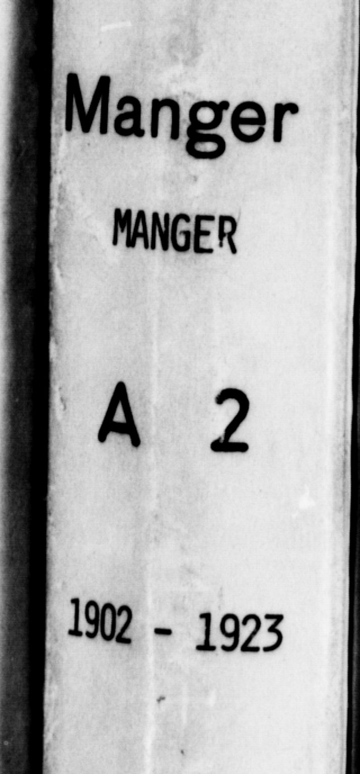 Manger sokneprestembete, SAB/A-76801/H/Hab: Parish register (copy) no. A 2, 1902-1923