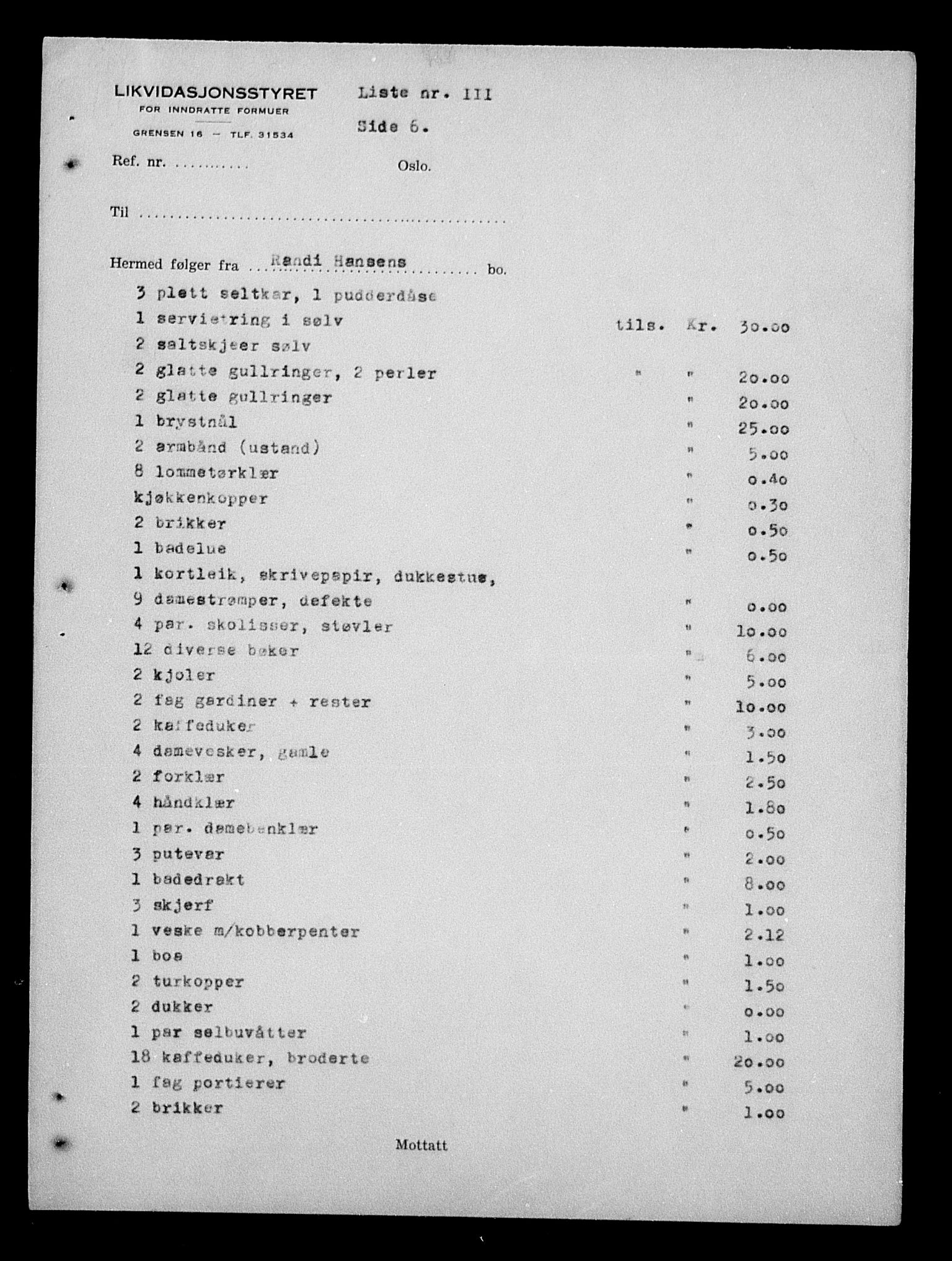 Justisdepartementet, Tilbakeføringskontoret for inndratte formuer, AV/RA-S-1564/H/Hc/Hcd/L0990: --, 1945-1947, p. 570