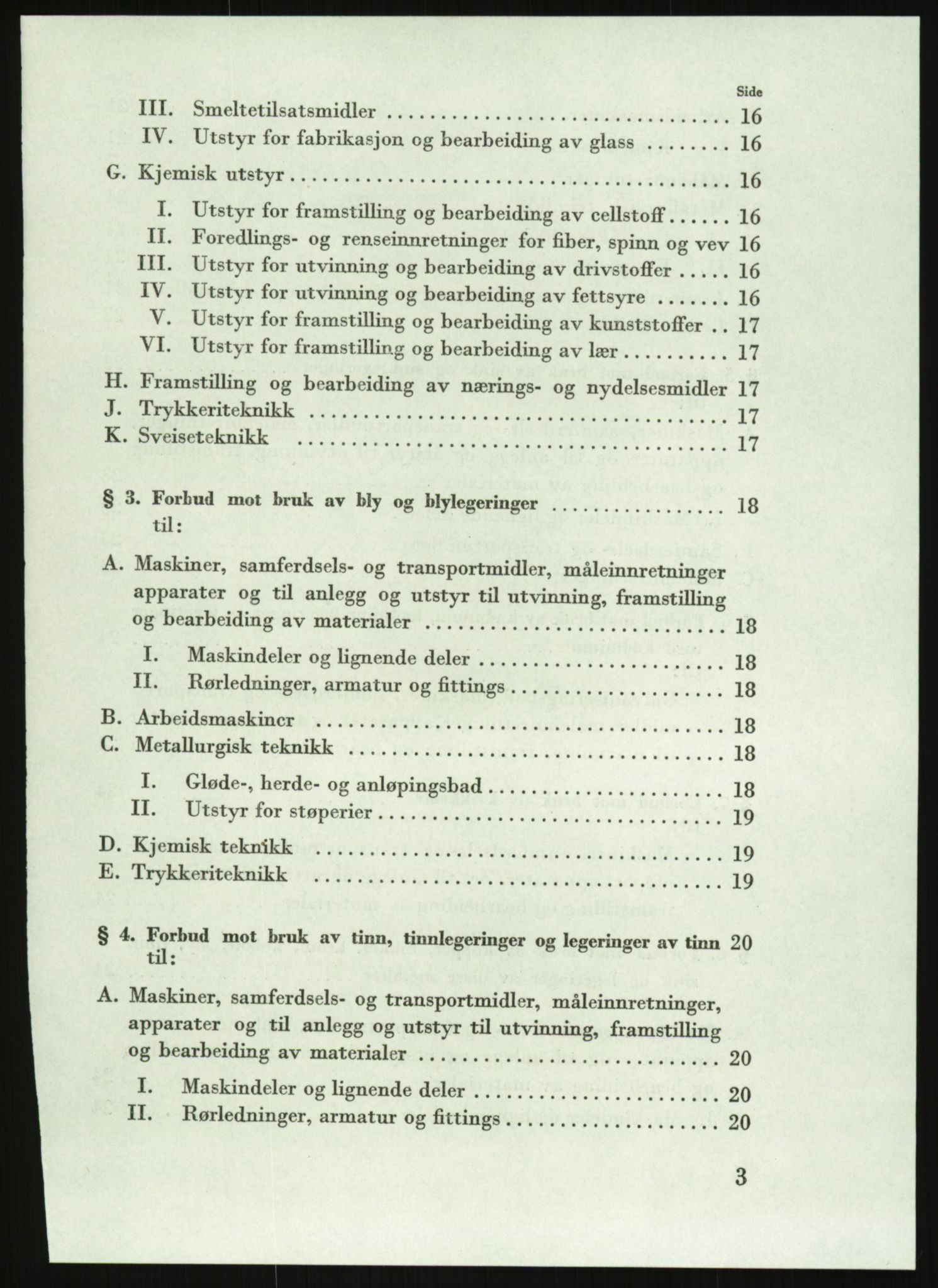 Direktoratet for industriforsyning, Sekretariatet, RA/S-4153/D/Df/L0054: 9. Metallkontoret, 1940-1945, p. 1443