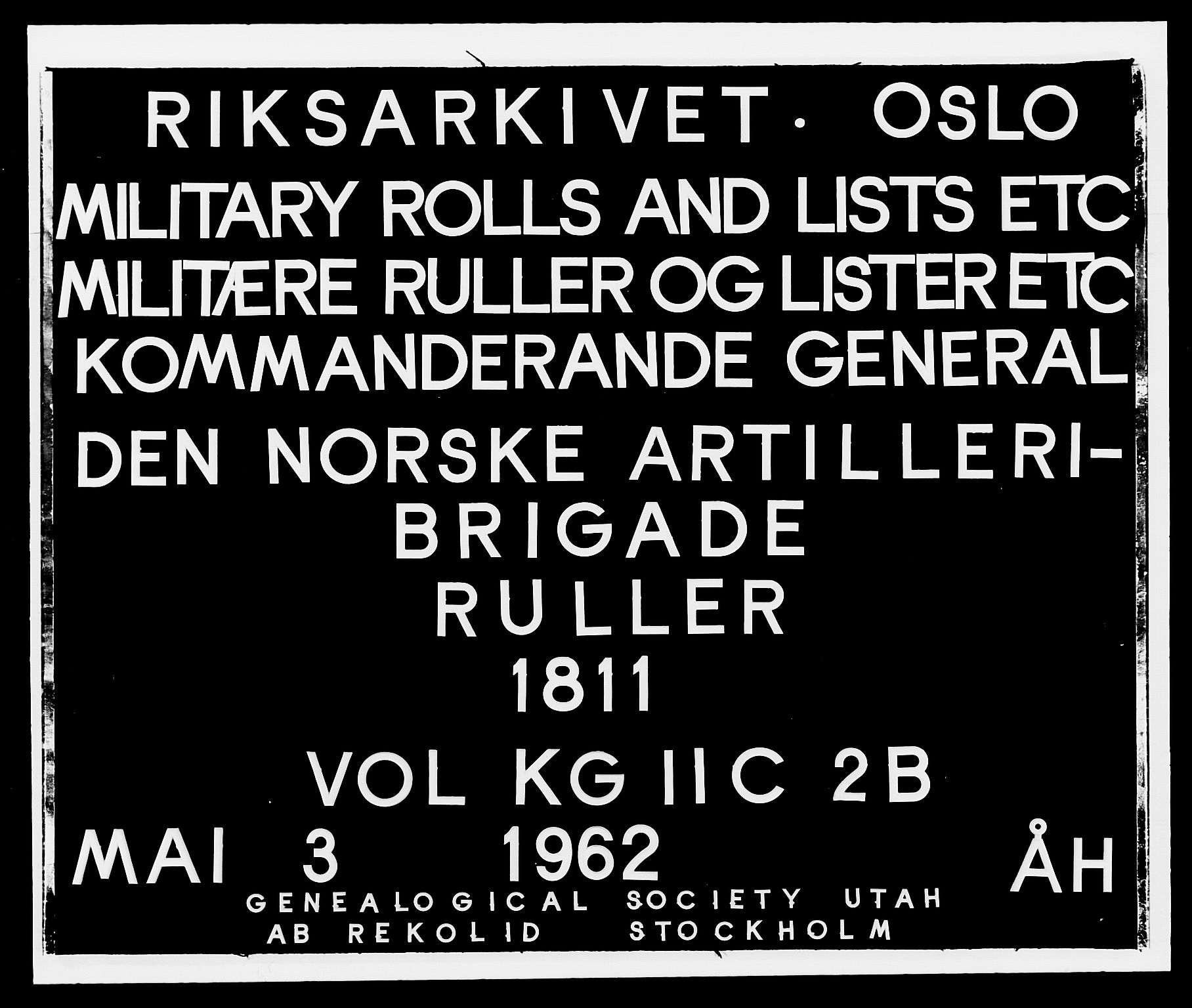 Generalitets- og kommissariatskollegiet, Det kongelige norske kommissariatskollegium, RA/EA-5420/E/Eh/L0002b: Norske artilleribrigade, 1811, p. 1