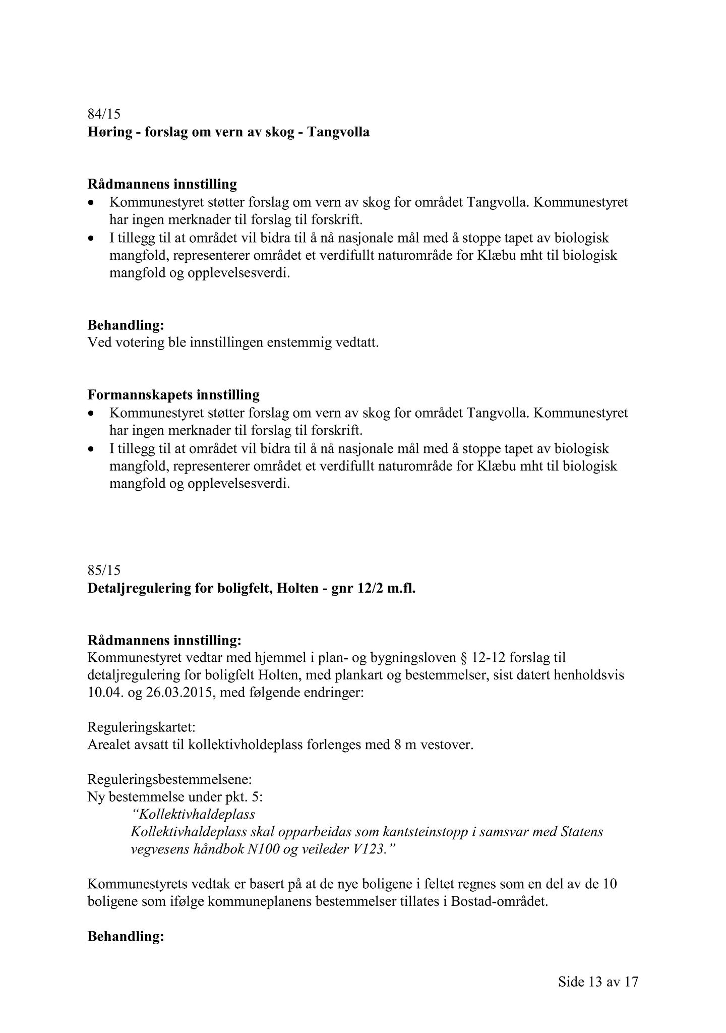 Klæbu Kommune, TRKO/KK/02-FS/L008: Formannsskapet - Møtedokumenter, 2015, p. 2390