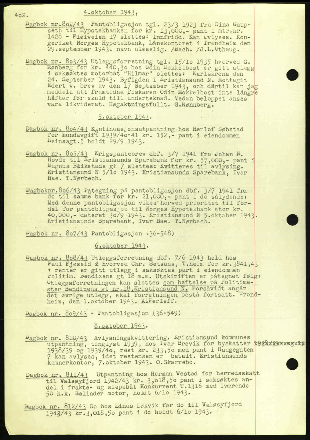 Kristiansund byfogd, AV/SAT-A-4587/A/27: Mortgage book no. 32a, 1938-1946, Diary no: : 803/1943