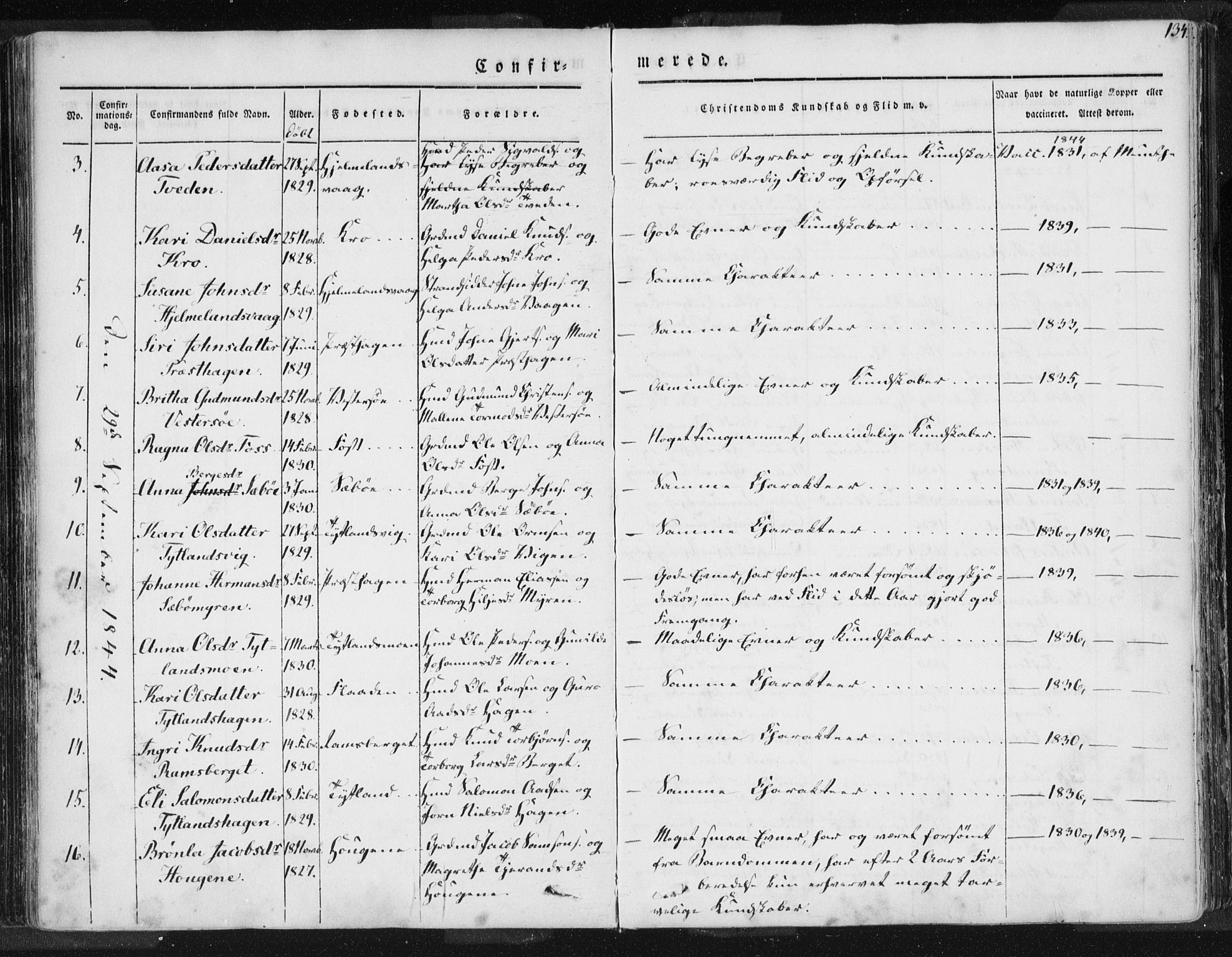 Hjelmeland sokneprestkontor, SAST/A-101843/01/IV/L0006: Parish register (official) no. A 6, 1834-1845, p. 134