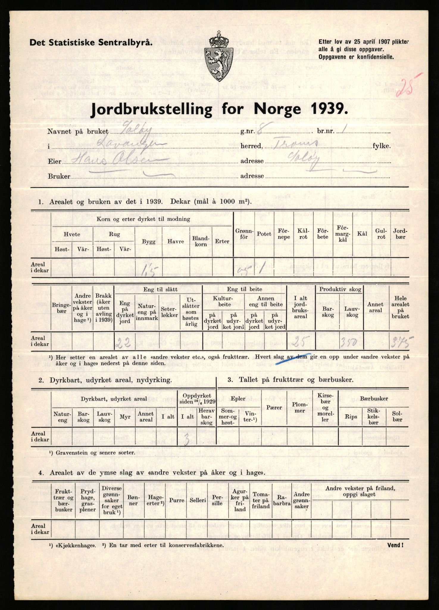 Statistisk sentralbyrå, Næringsøkonomiske emner, Jordbruk, skogbruk, jakt, fiske og fangst, AV/RA-S-2234/G/Gb/L0339: Troms: Andørja, Astafjord og Lavangen, 1939, p. 1022