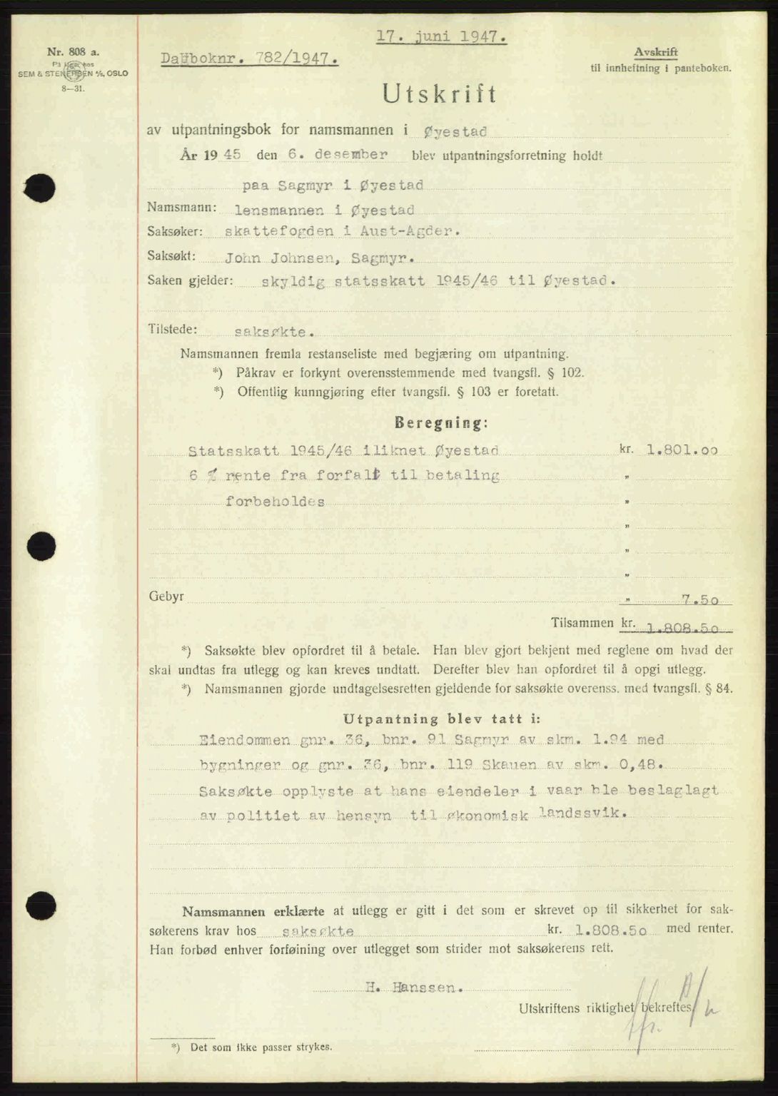 Nedenes sorenskriveri, AV/SAK-1221-0006/G/Gb/Gba/L0057: Mortgage book no. A9, 1947-1947, Diary no: : 782/1947