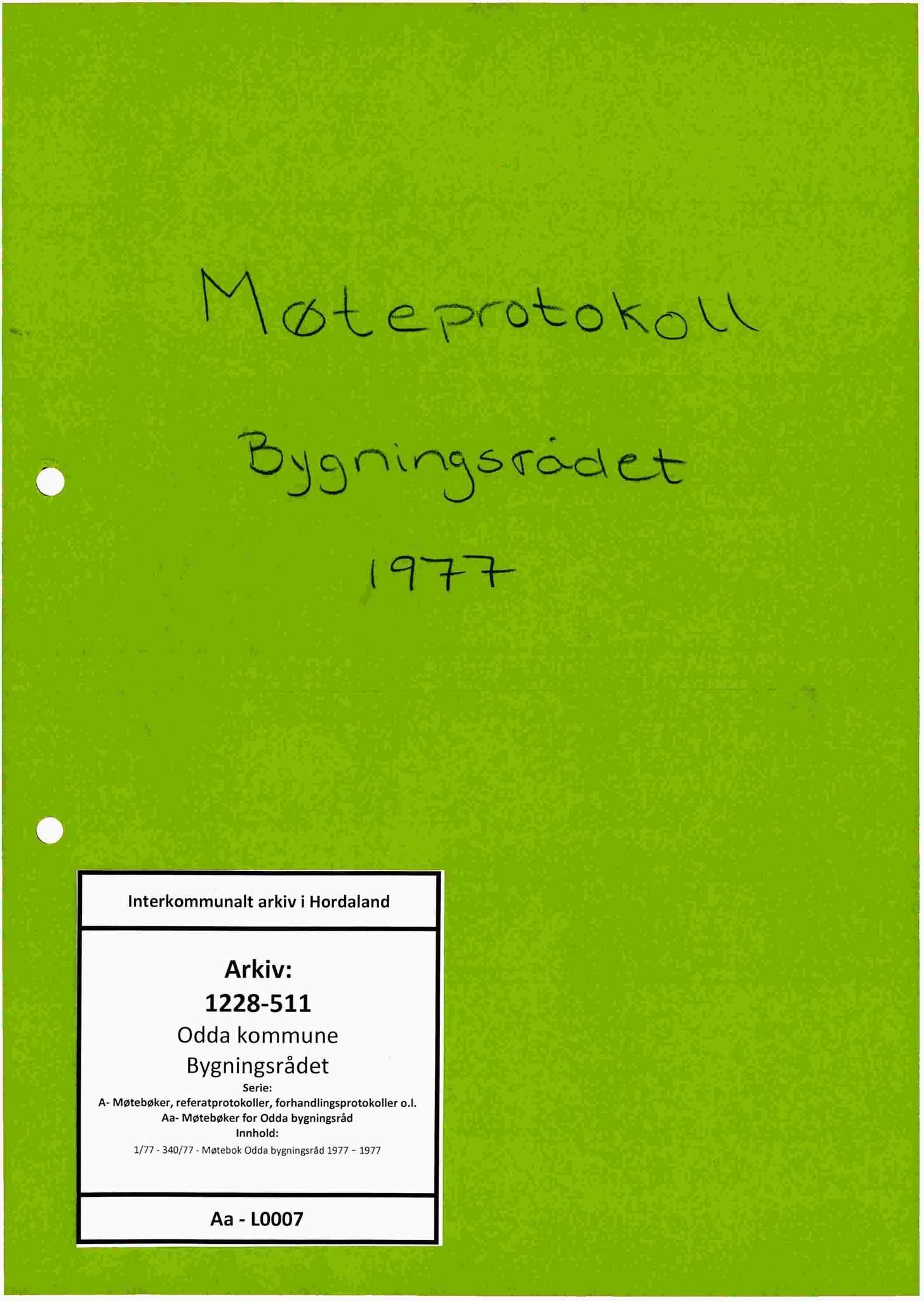 Odda kommune. Bygningsrådet, IKAH/1228-511/A/Aa/L0007: Møtebok for Odda bygningsråd, 1977