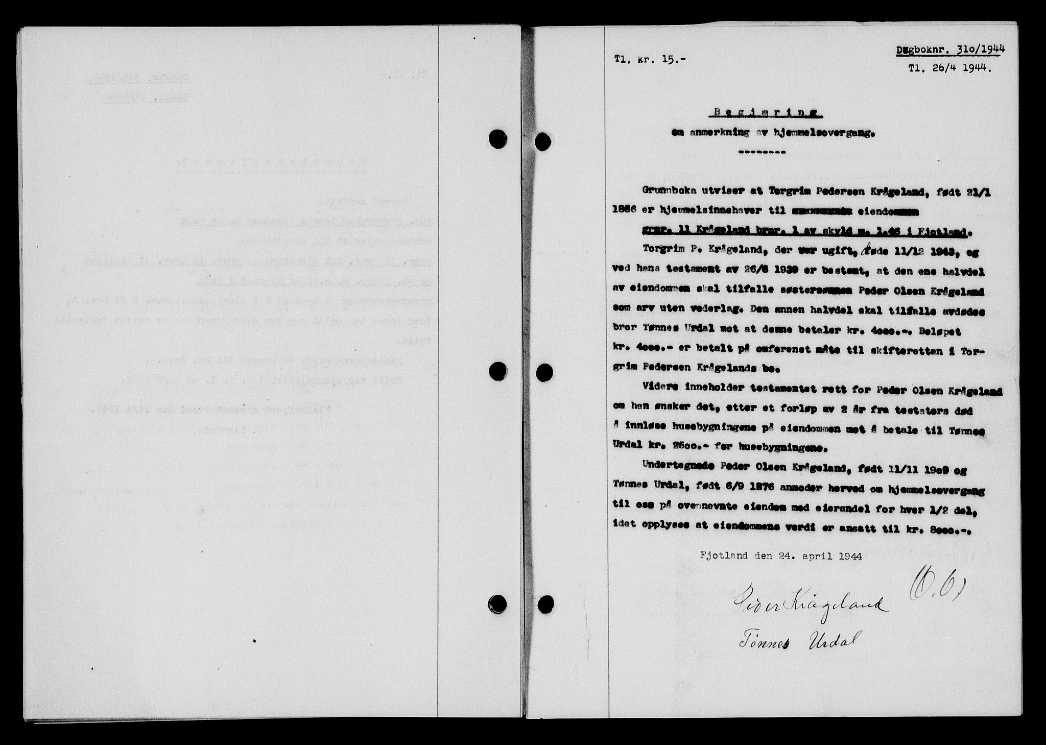 Flekkefjord sorenskriveri, SAK/1221-0001/G/Gb/Gba/L0059: Mortgage book no. A-7, 1944-1945, Diary no: : 310/1944