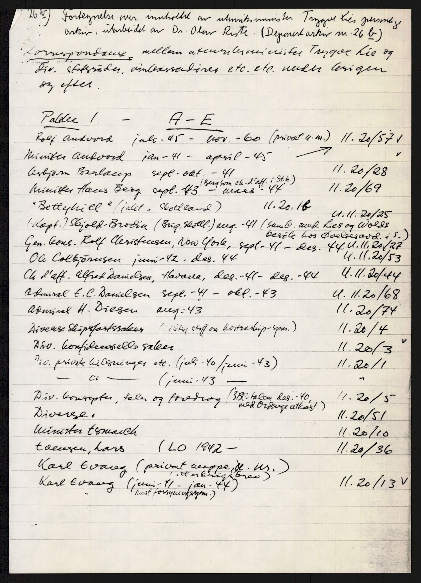 Lie, Trygve, AV/RA-PA-1407/D/L0001: Blandet korrespondanse., 1940-1944, p. 18