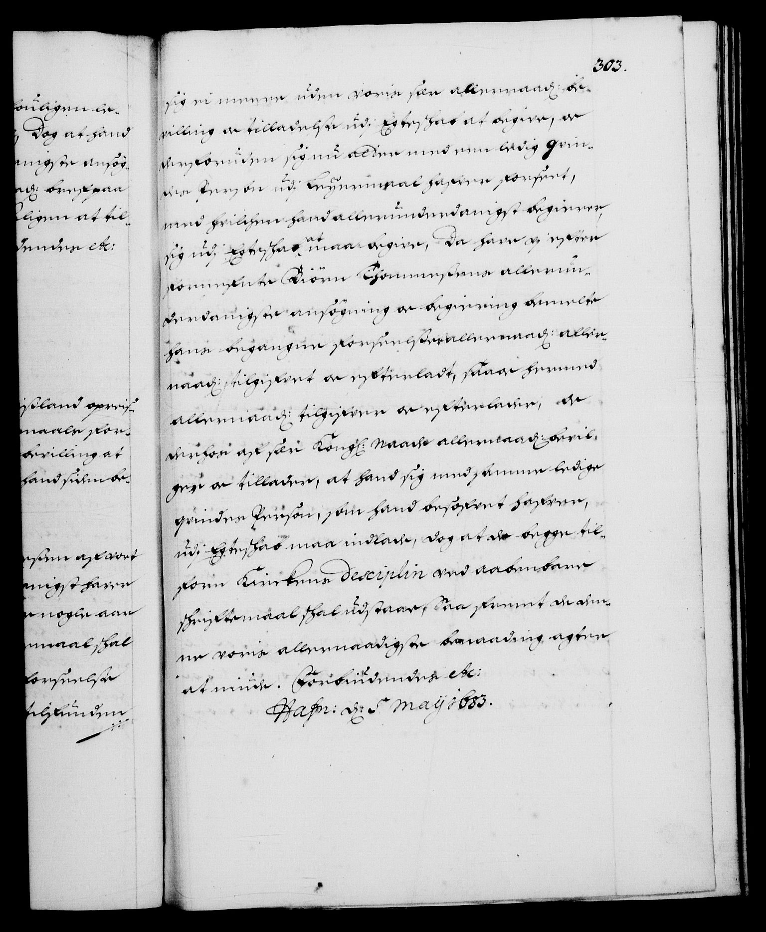 Danske Kanselli 1572-1799, RA/EA-3023/F/Fc/Fca/Fcaa/L0013: Norske registre (mikrofilm), 1681-1684, p. 303a