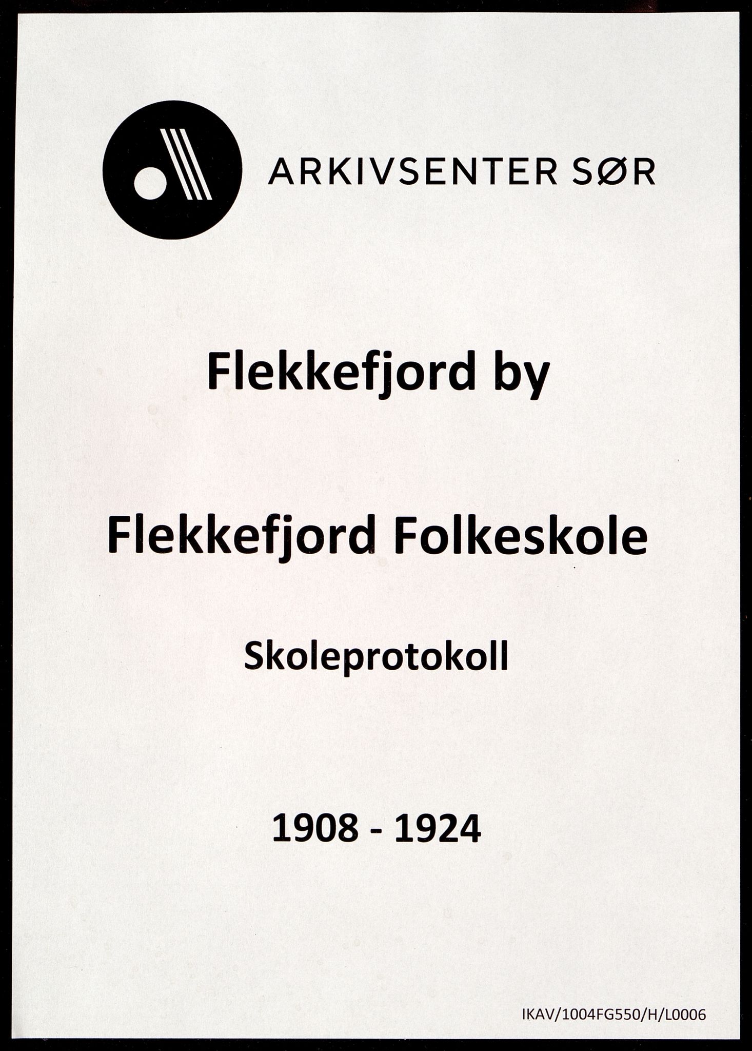 Flekkefjord By - Flekkefjord Folkeskole, ARKSOR/1004FG550/H/L0006: Skoleprotokoll, 1908-1924