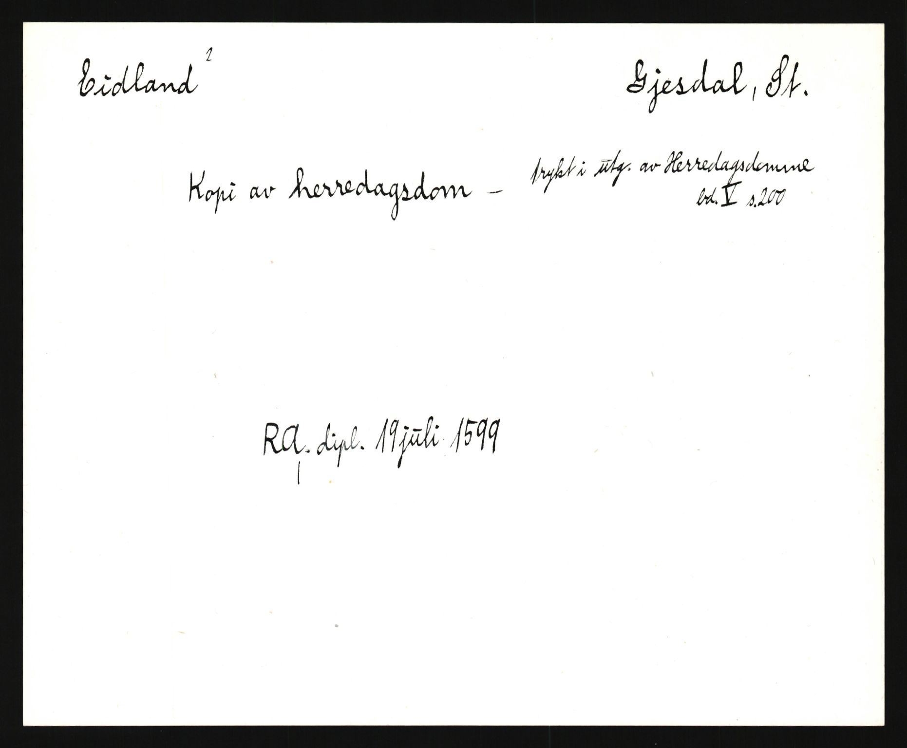 Riksarkivets diplomsamling, AV/RA-EA-5965/F35/F35e/L0027: Registreringssedler Rogaland, 1400-1700, p. 159