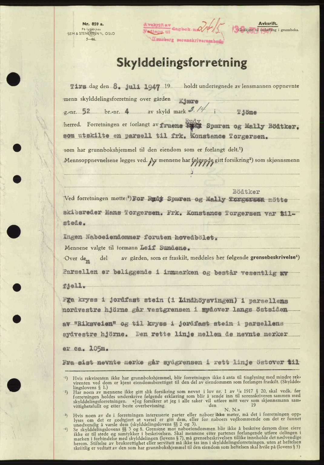 Tønsberg sorenskriveri, SAKO/A-130/G/Ga/Gaa/L0022: Mortgage book no. A22, 1947-1947, Diary no: : 2415/1947