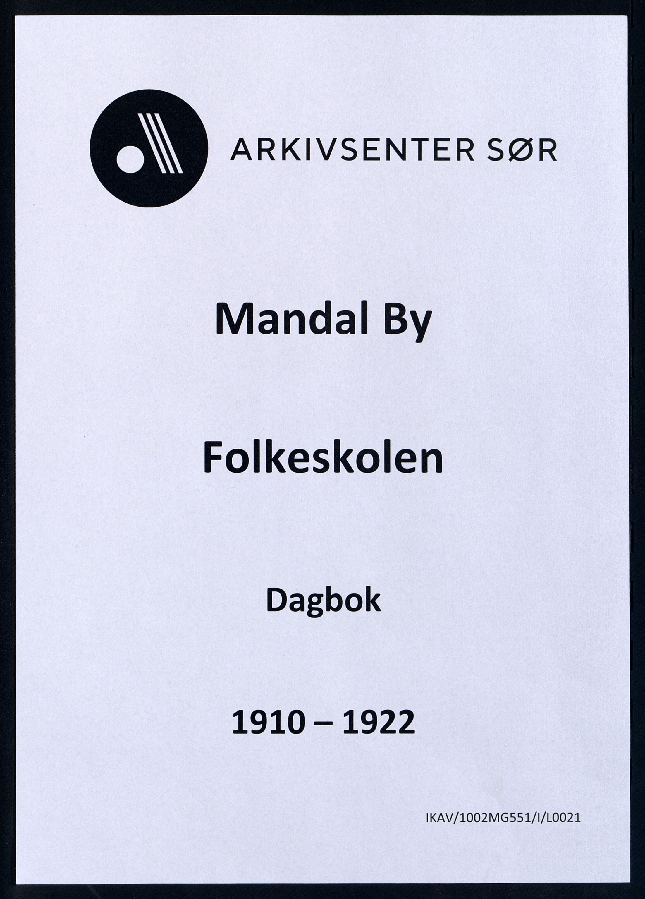 Mandal By - Mandal Allmueskole/Folkeskole/Skole, IKAV/1002MG551/I/L0021: Dagbok, 1910-1922