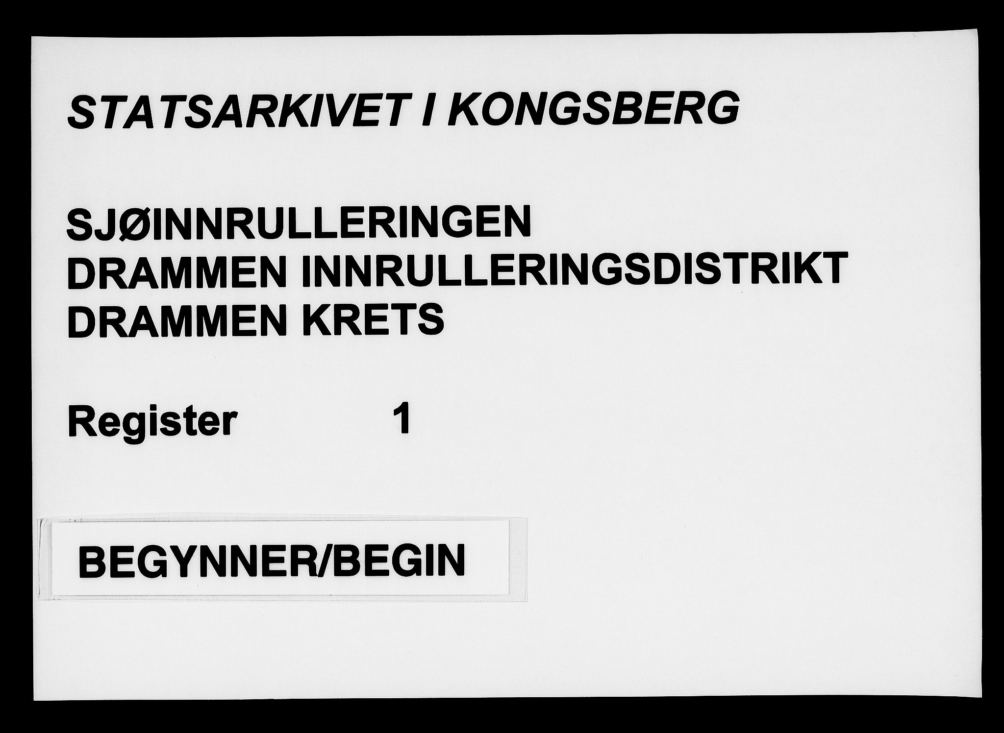 Drammen innrulleringsdistrikt, SAKO/A-781/G/Ga/L0001: Navneregister til rullene, 1860-1948, p. 1