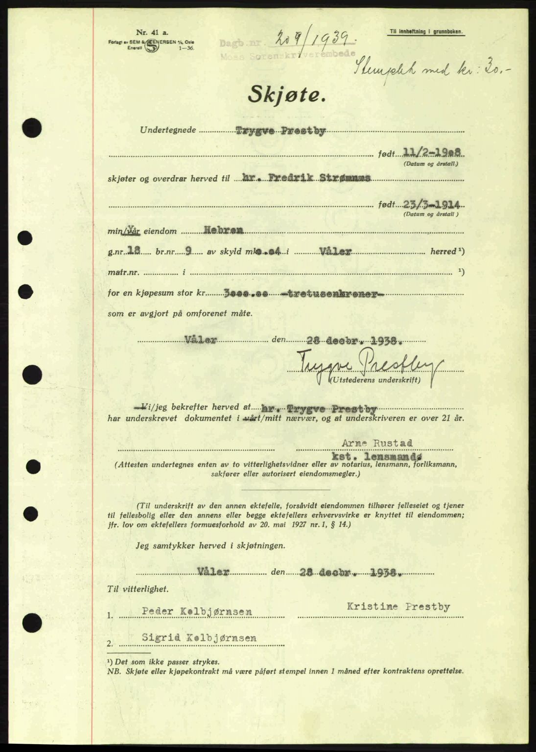 Moss sorenskriveri, SAO/A-10168: Mortgage book no. A5, 1938-1939, Diary no: : 209/1939