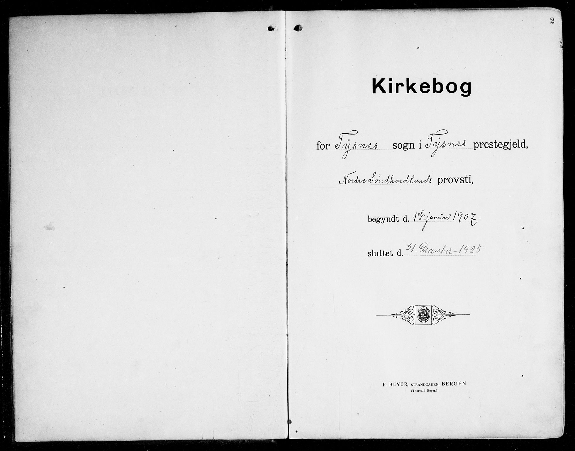 Tysnes sokneprestembete, AV/SAB-A-78601/H/Haa: Parish register (official) no. B 2, 1907-1925, p. 2