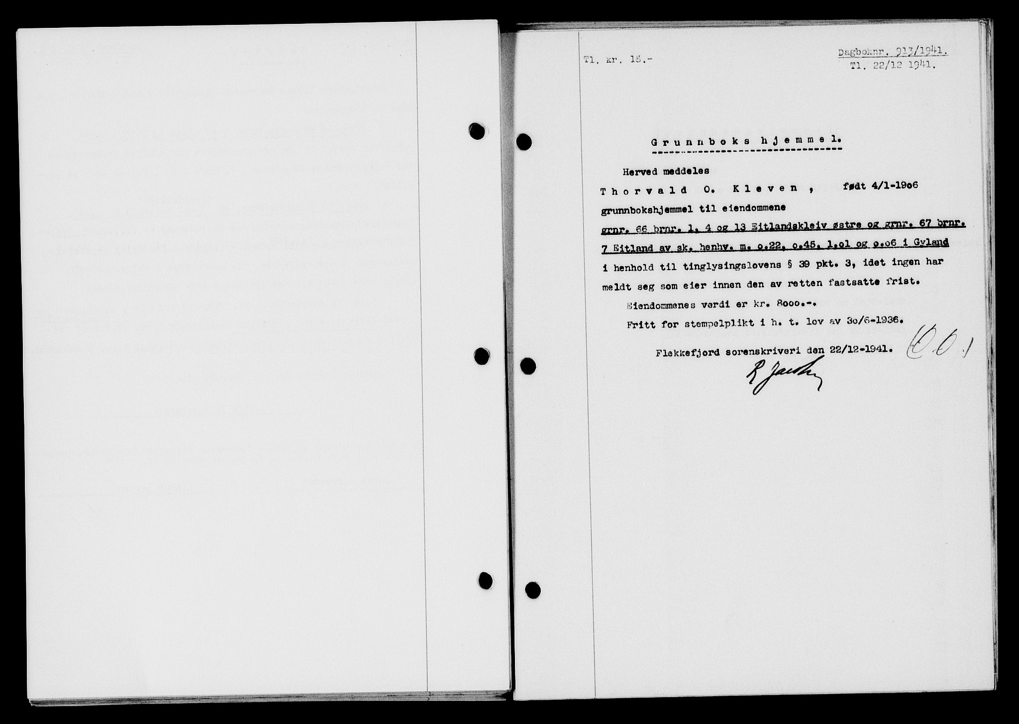 Flekkefjord sorenskriveri, SAK/1221-0001/G/Gb/Gba/L0057: Mortgage book no. A-5, 1941-1942, Diary no: : 913/1941
